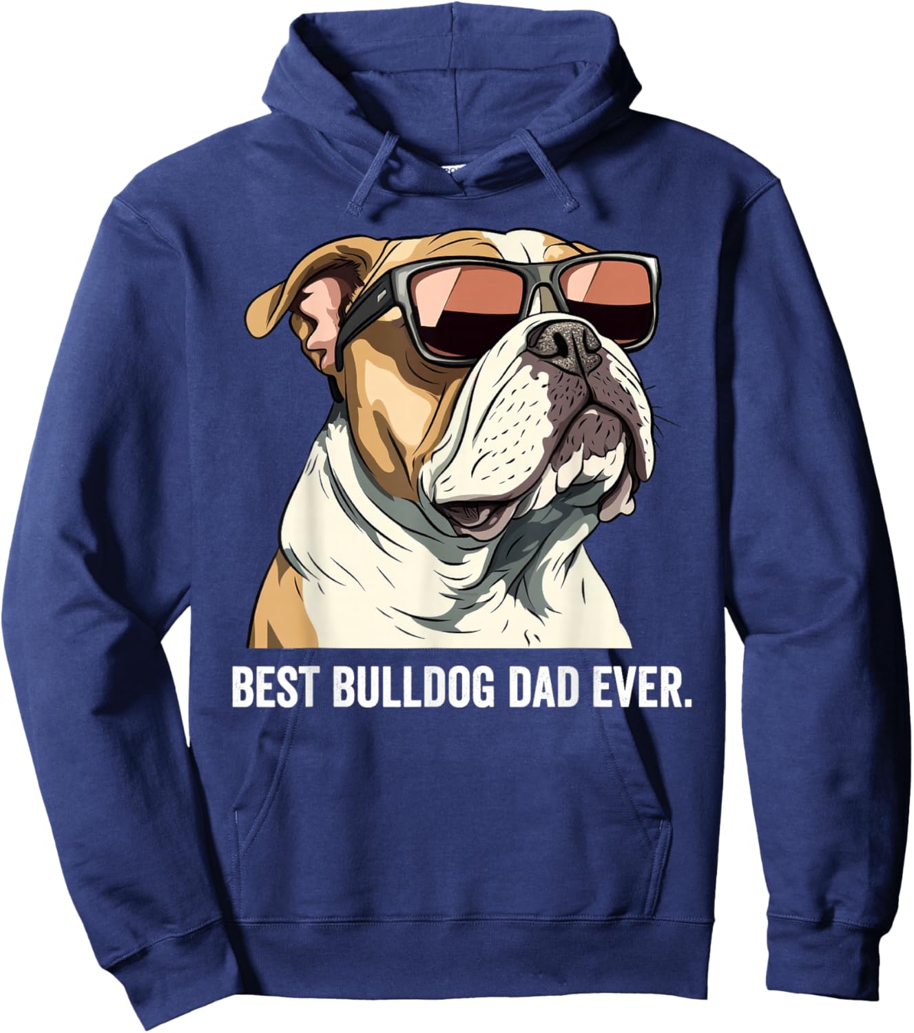 Best Bulldog Dad Ever Dog English Bulldog Father Hoodie - Hoodie | Navy