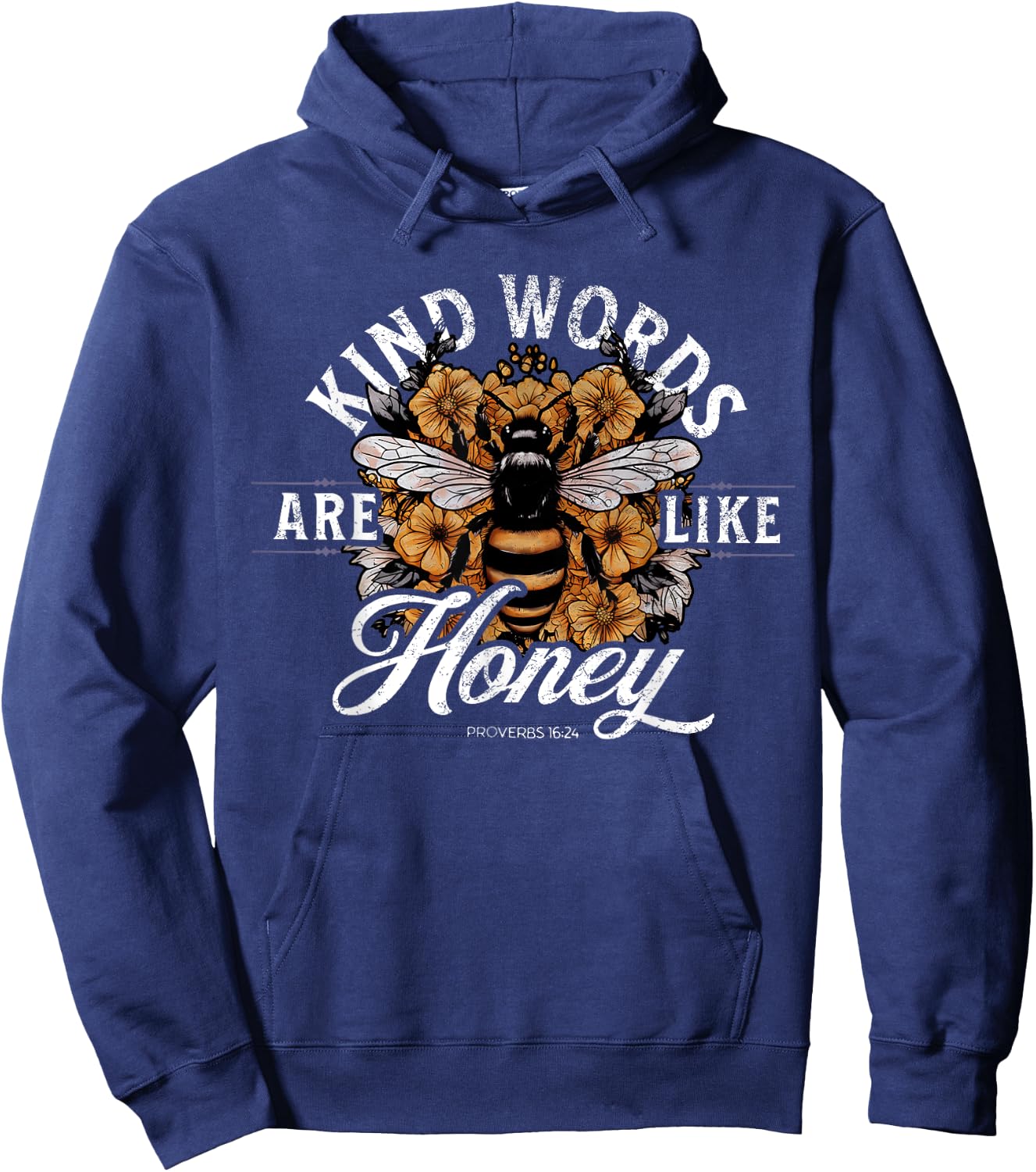 Kind Words Are Like Honey Bible Verse Christian Prayer Hoodie - Hoodie | Navy