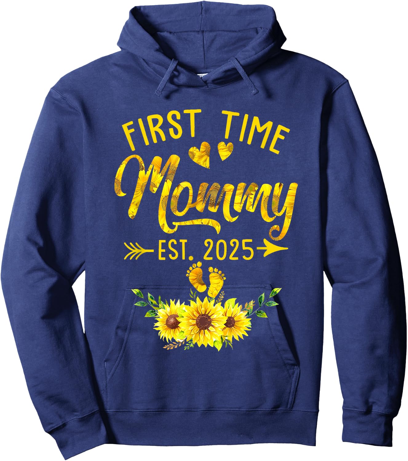 First Time Mommy Est 2025 Sunflower Promoted To Mommy Hoodie - Hoodie | Navy