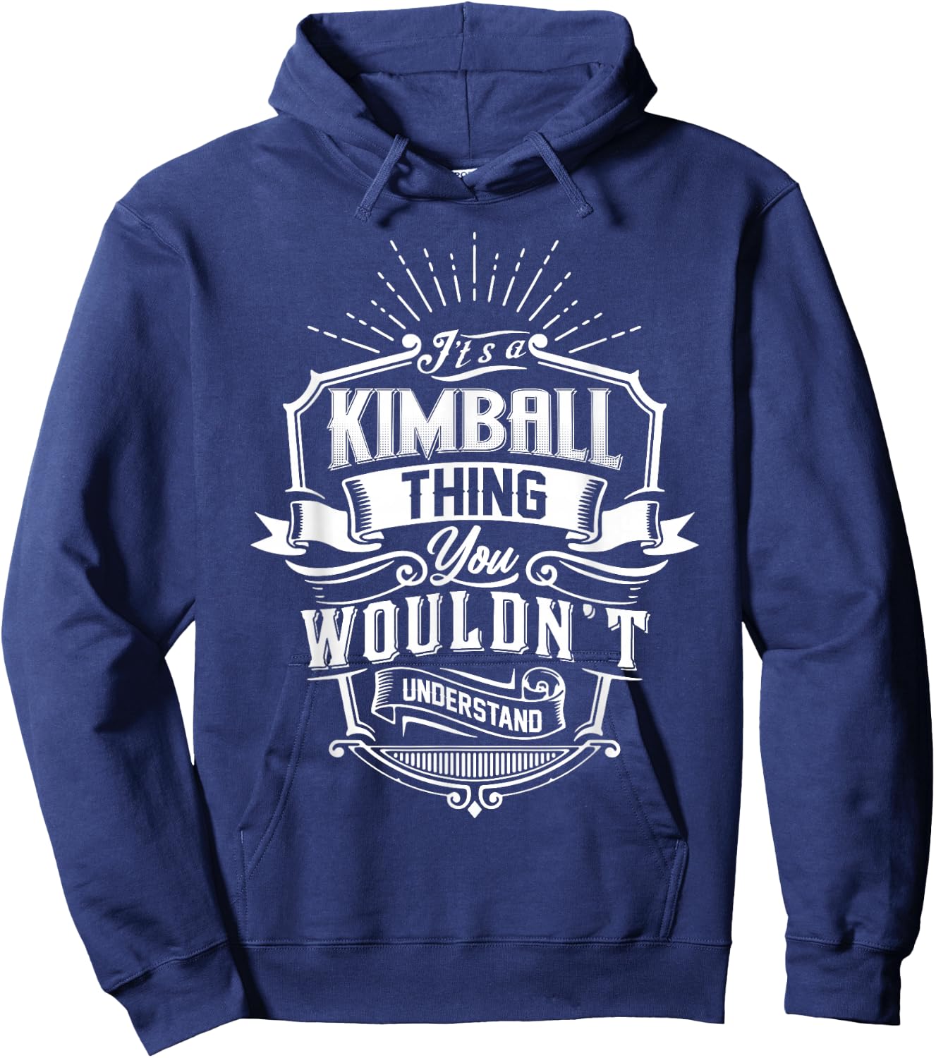 It's A KIMBALL Thing You Wouldn't Understand Name Vintage Hoodie - Hoodie | Navy