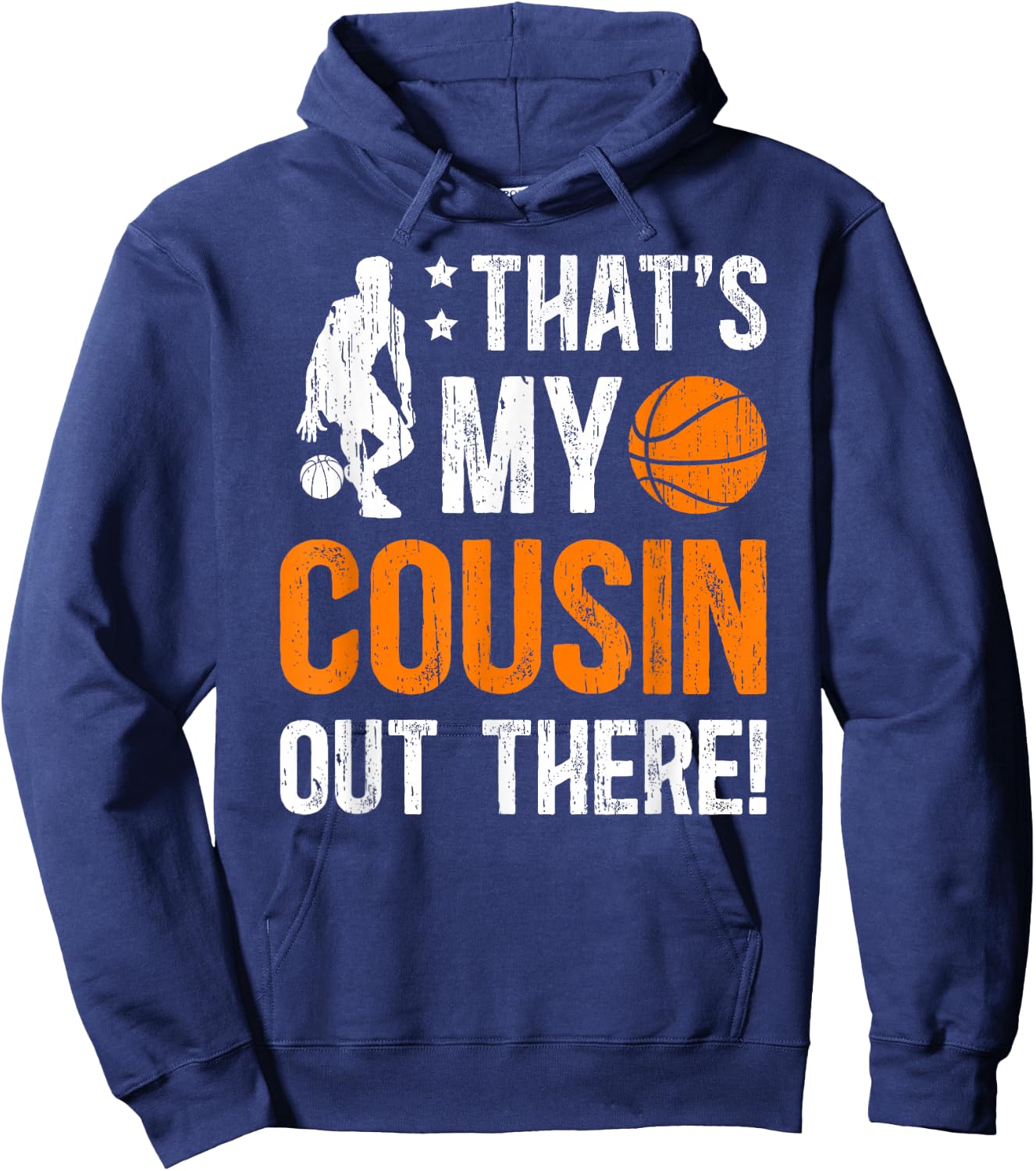 That's My Cousin Basketball Cousin Basketball Player Cousin Hoodie - Hoodie | Navy