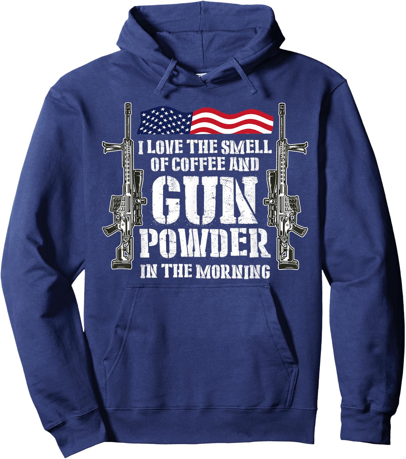 I Love The Smell Of Coffee And Gun Powder In The Morning Hoodie - Hoodie | Navy