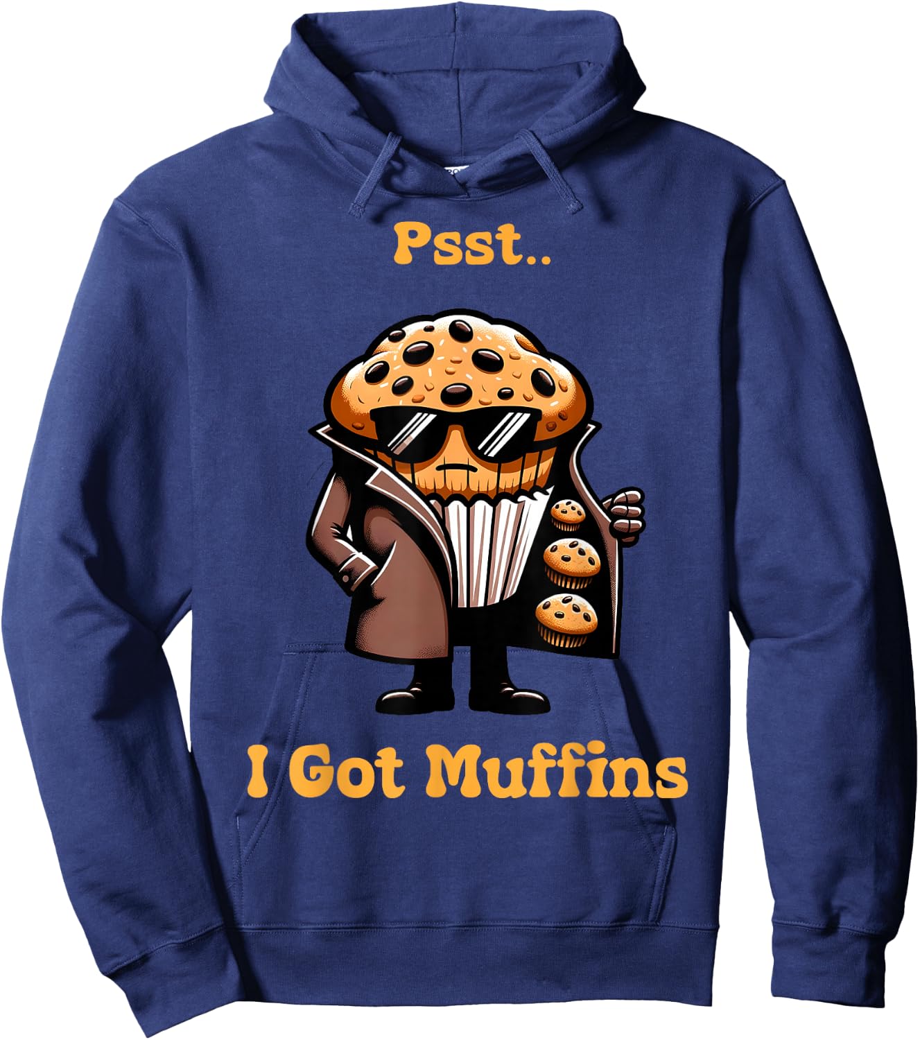 Muffin Dealer - I Got muffins Funny Playful Muffin lover Hoodie - Hoodie | Navy
