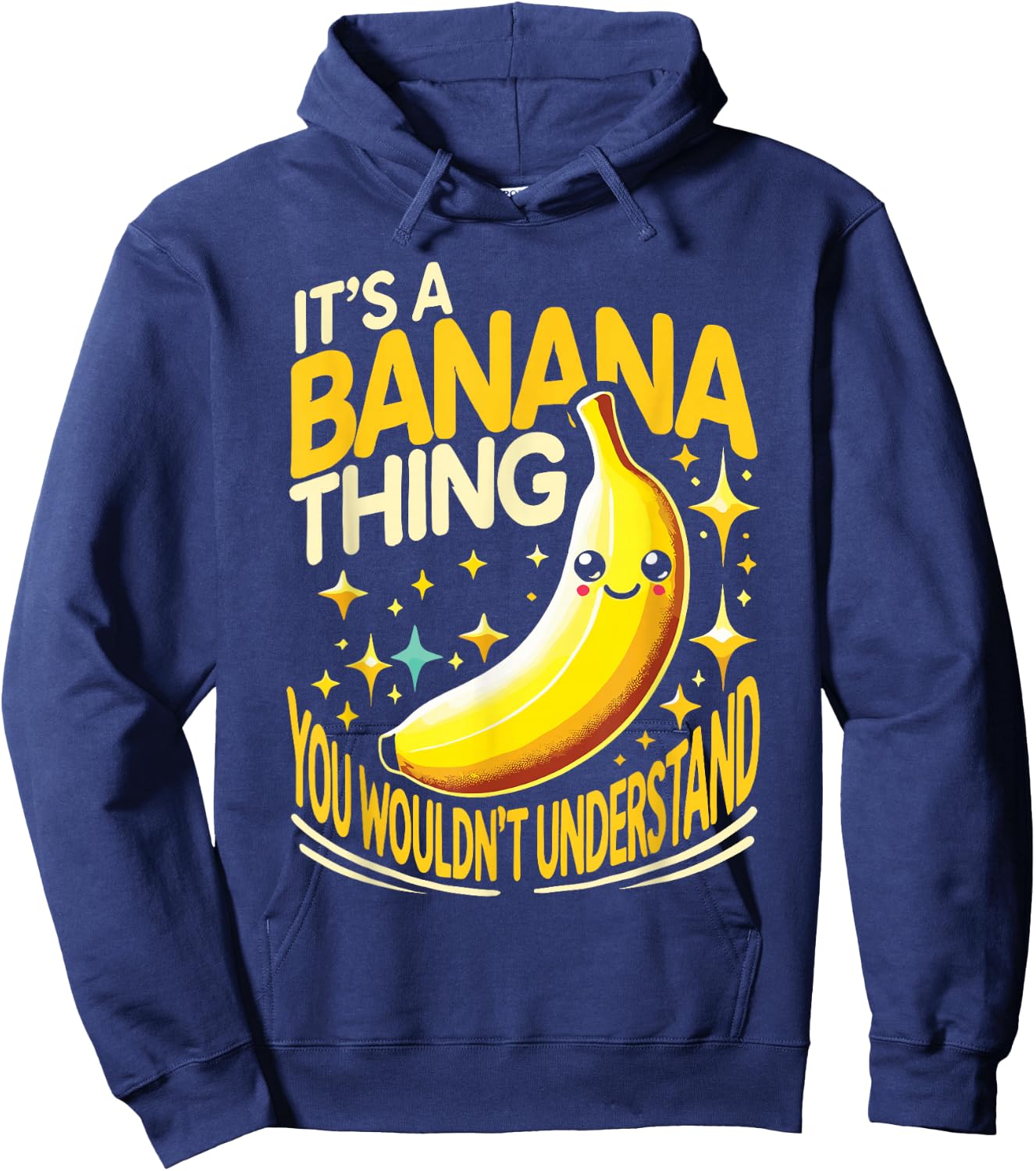 Cute Yellow Banana Apparel It's A Banana Thing Funny Banana Fruit Hoodie - Hoodie | Navy