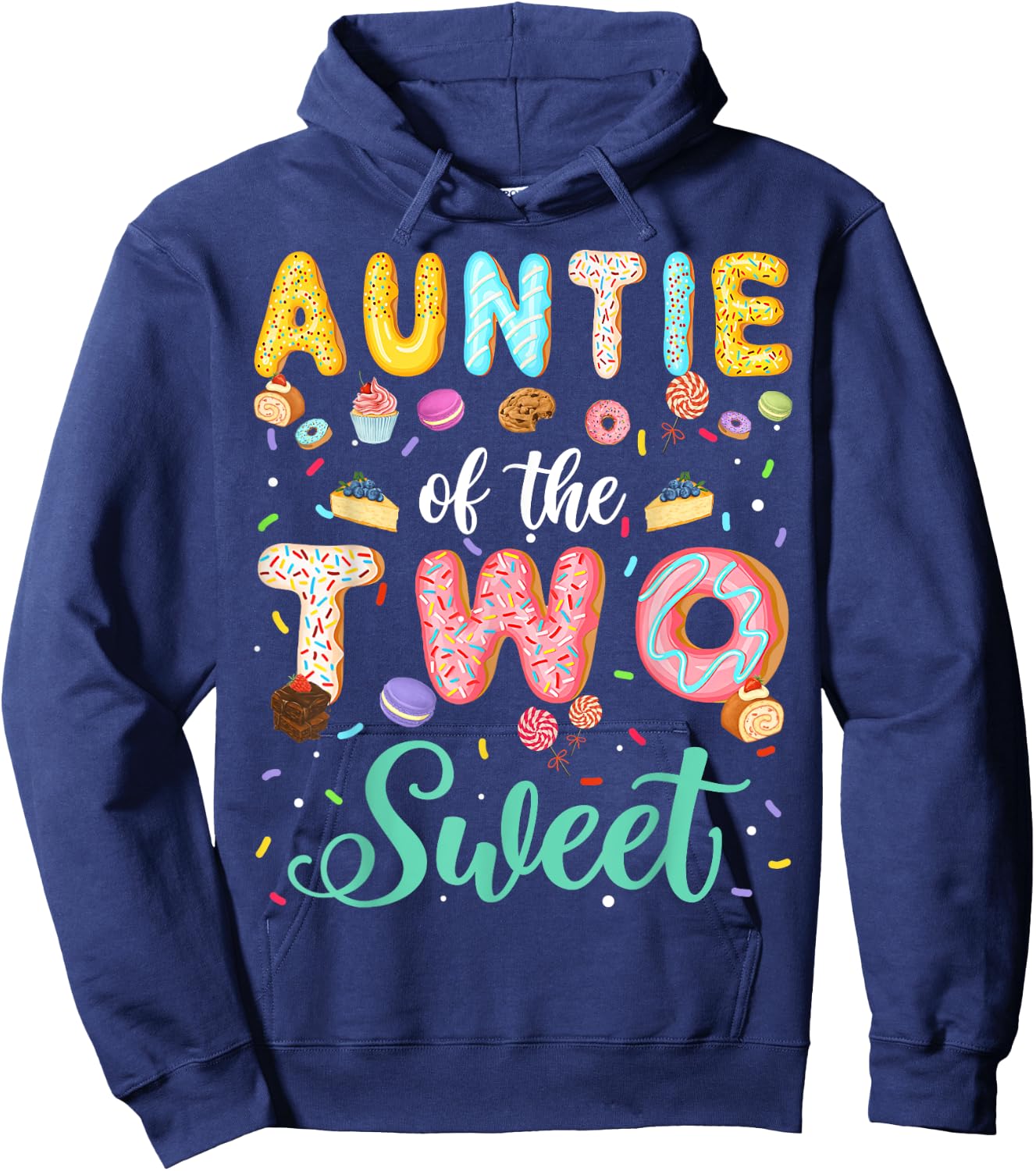 Auntie Of The Two Sweet Birthday Girl Donut Lover Hoodie - Hoodie | Navy