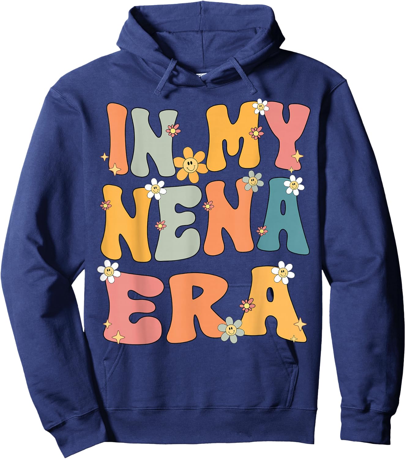 In My Nena Era Retro Groovy Nena Grandma Mothers day Cute Hoodie - Hoodie | Navy