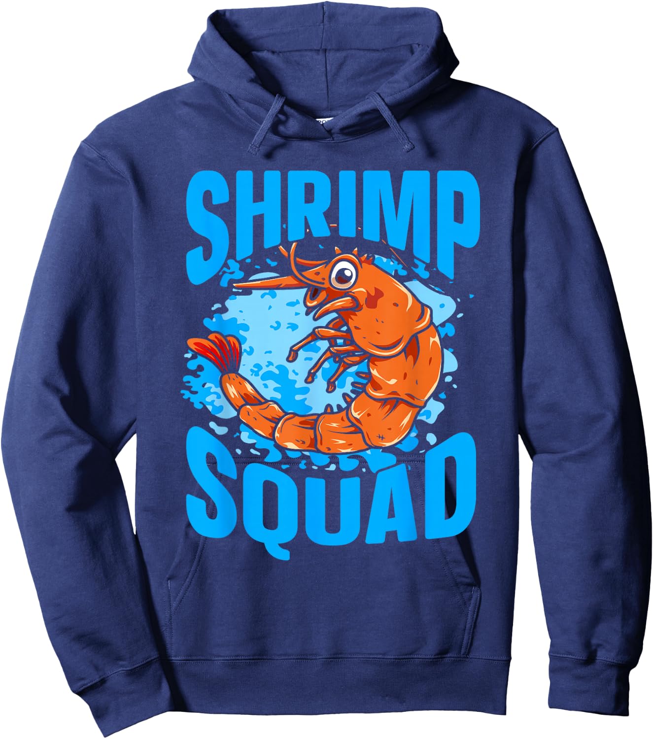Shellfish Shrimp Lover Shrimp Squad Hoodie - Hoodie | Navy