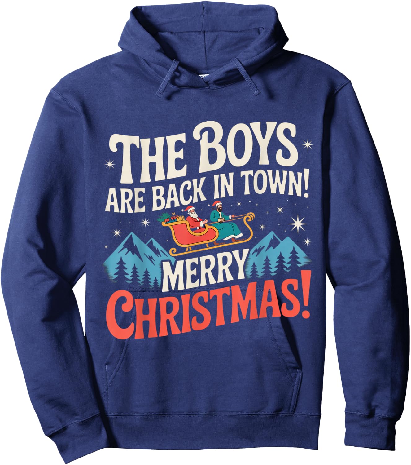 Funny Santa Jesus The Boys are Back in Town Christmas Hoodie - Hoodie | Navy