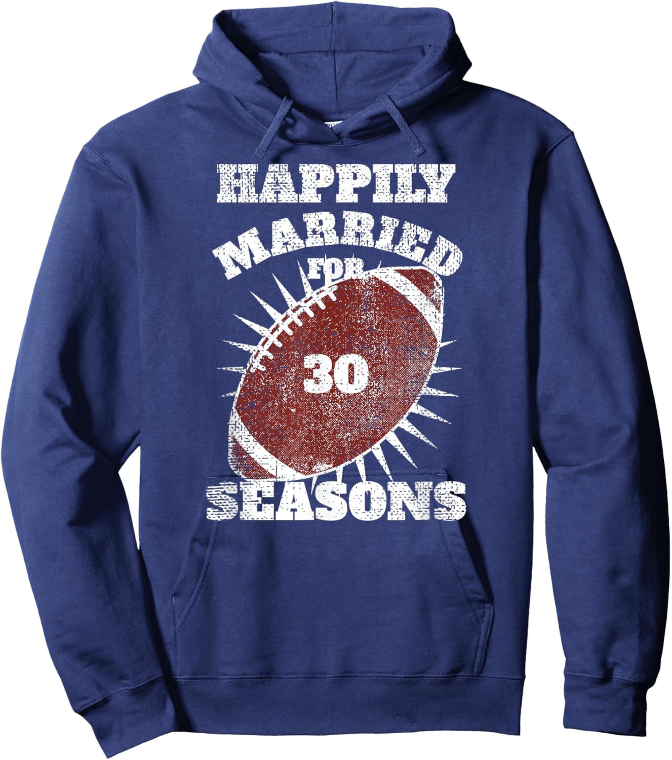 30th Wedding Anniversary Football Couple Fan Gift Hoodie - Hoodie | Navy