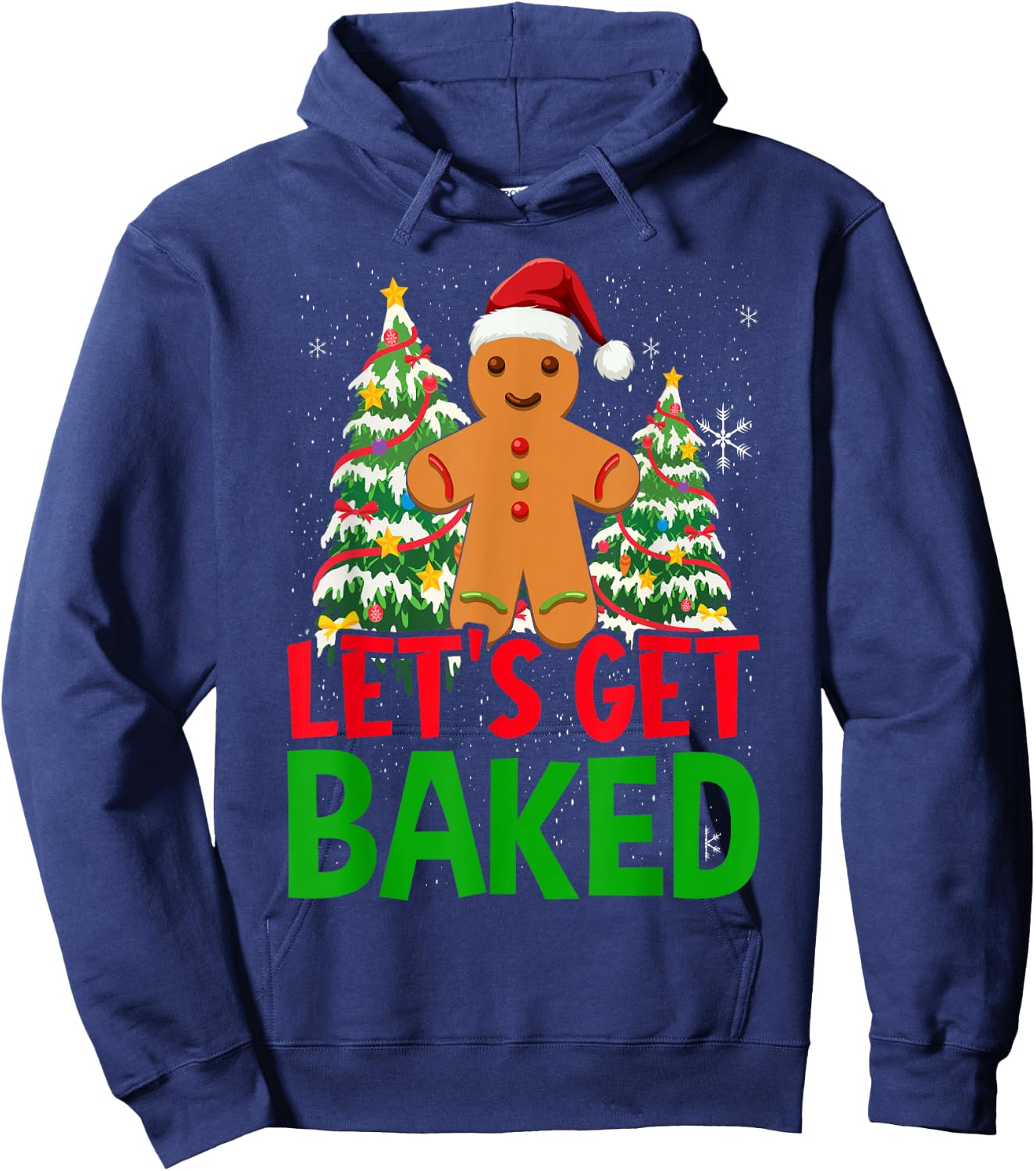 Let's Get Baked Gingerbread Christmas Cookie Baking Team Hoodie - Hoodie | Navy