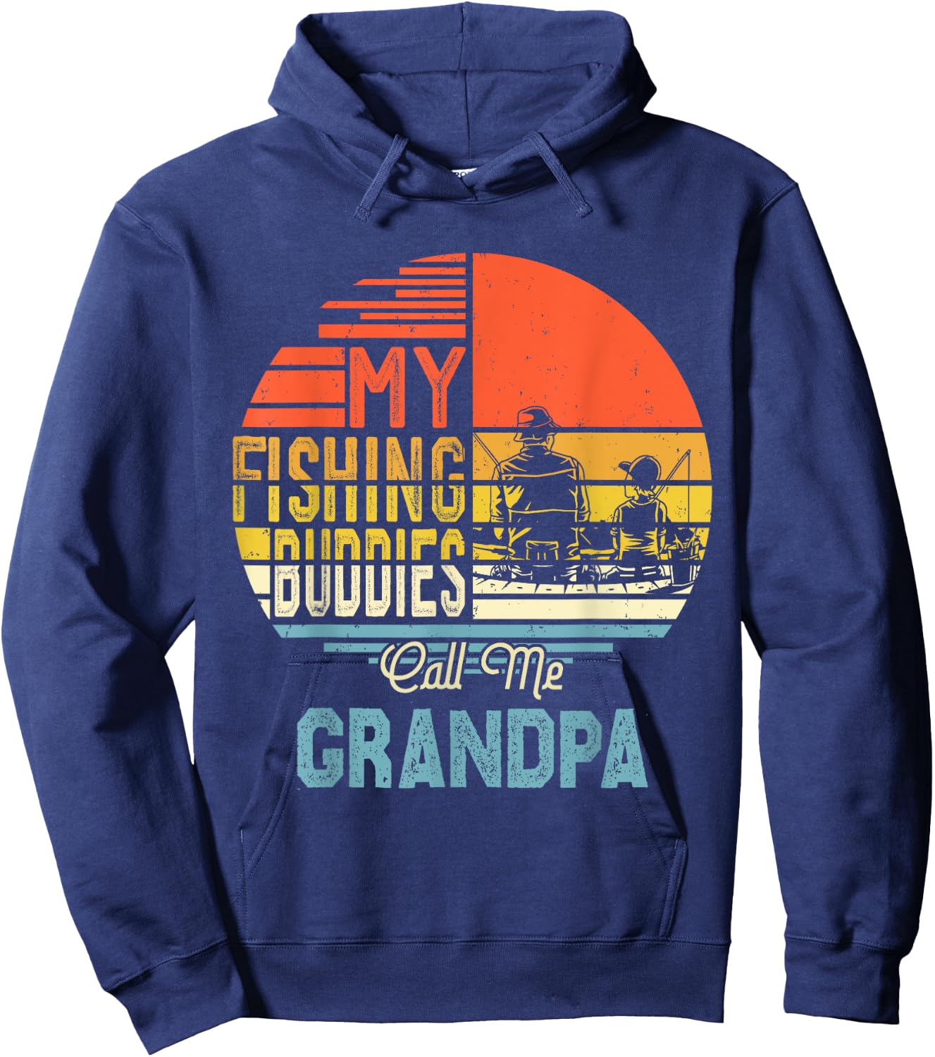 Fisherman Gift My Favorite Fishing Buddies Call Me Grandpa Hoodie - Hoodie | Navy