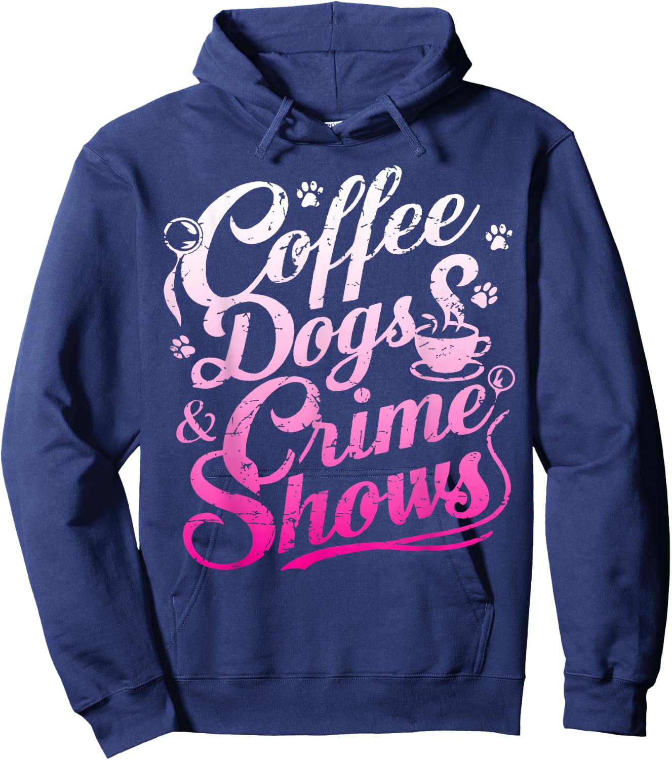 Coffee Dogs Crime Shows Funny Coffee Dog Lovers Hoodie - Hoodie | Navy