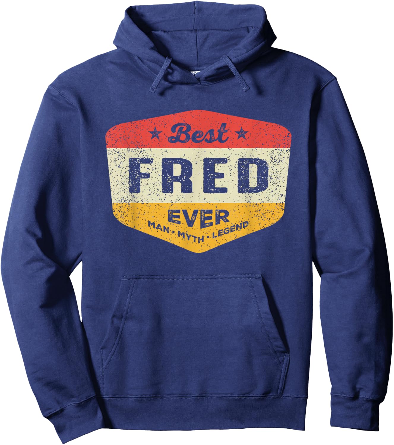 Best Fred Ever Funny Name Fred Hoodie - Hoodie | Navy