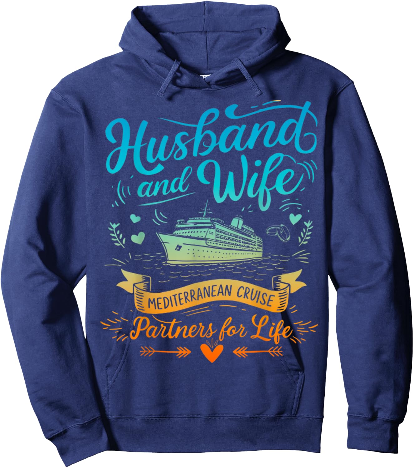Husband And Wife Mediterranean Cruising Vacation Men Women Hoodie - Hoodie | Navy