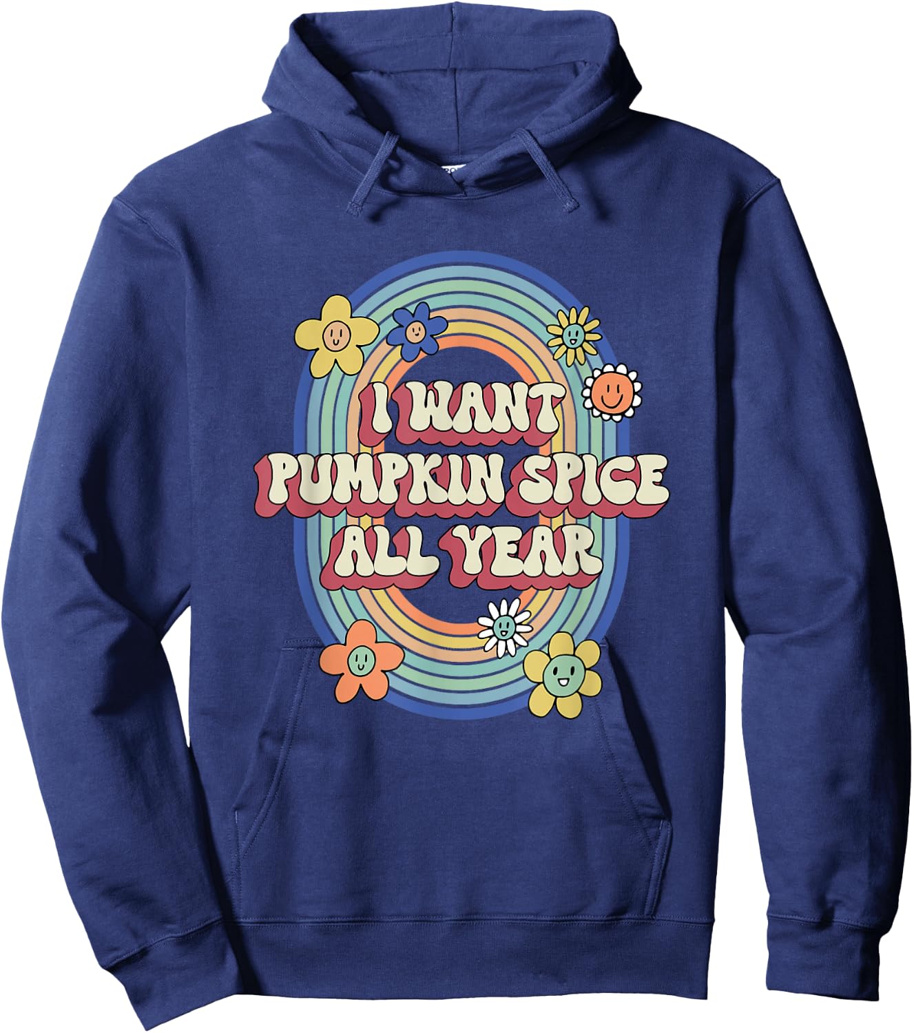 Retro Groovy I Want Pumpkin Spice All Year Autumn Lover Hoodie - Hoodie | Navy