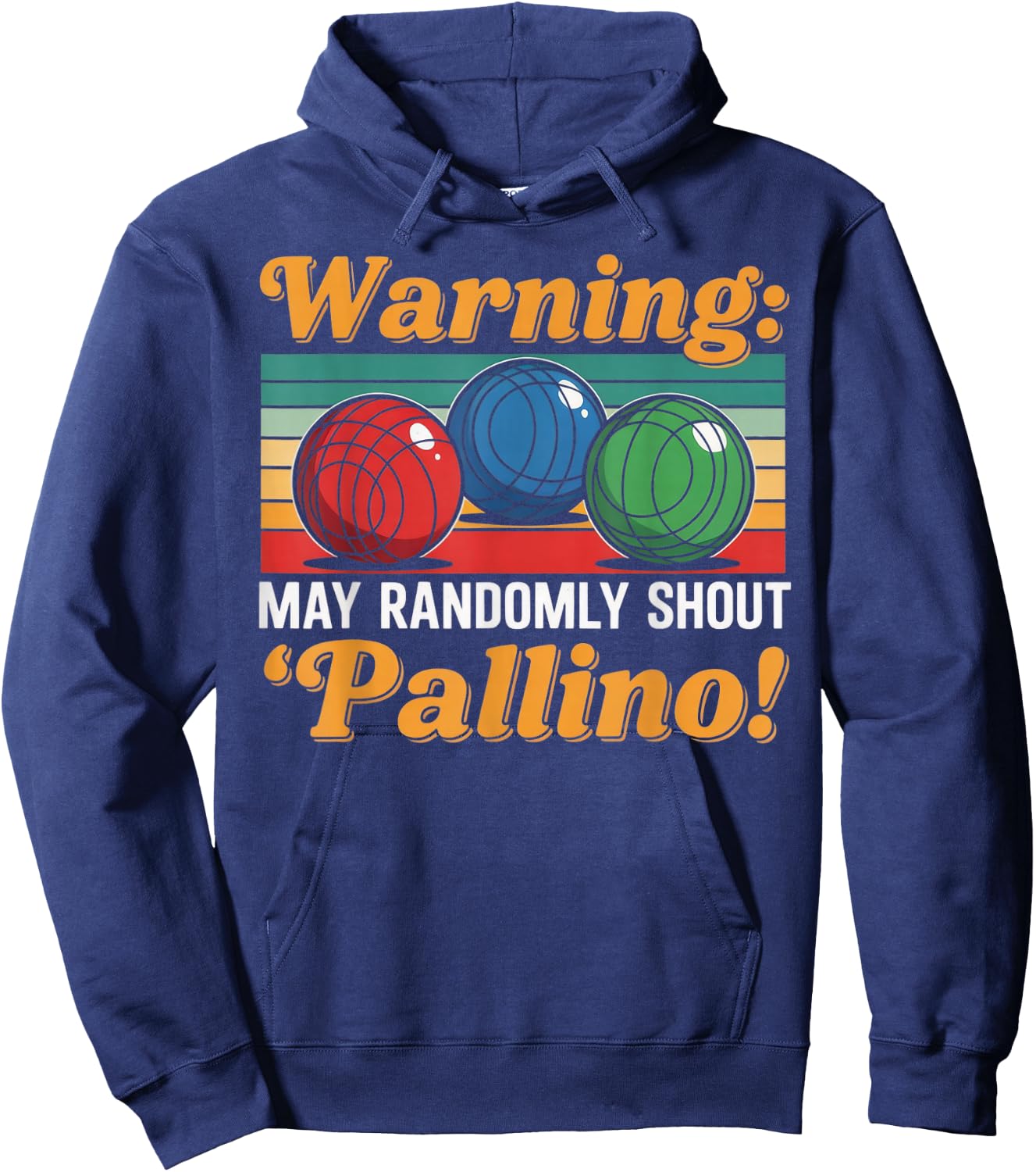 Randomly Shout Pallino Bocce Player Boccia Italy Boules Hoodie - Hoodie | Navy