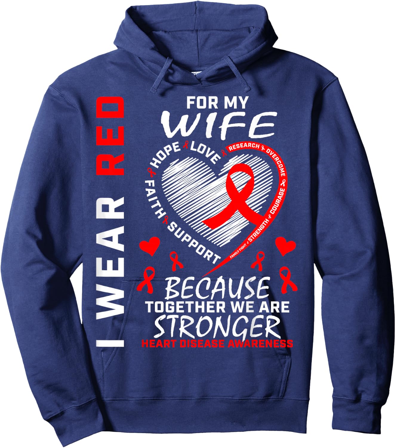 I Wear Red For My Wife Heart Disease Awareness Clothing Hoodie - Hoodie | Navy