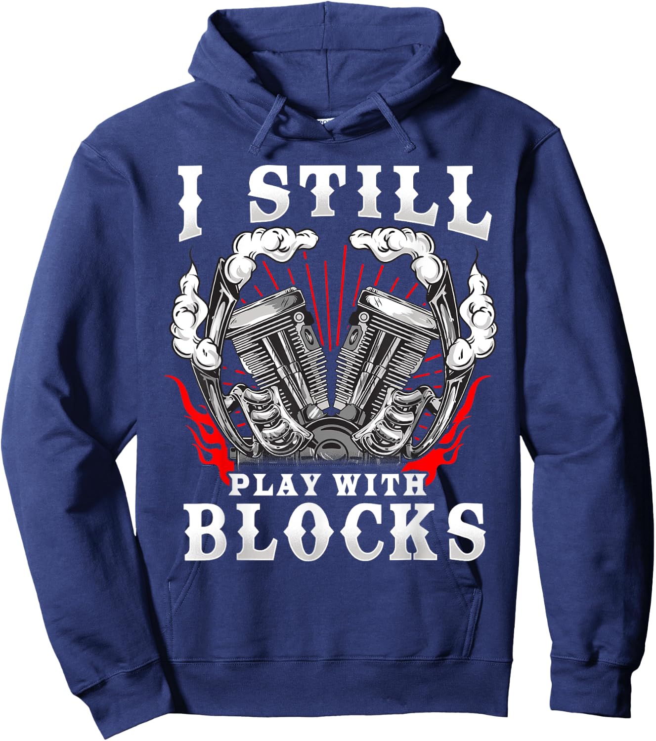 I still play with blocks - Car mechanic and gear head pun Hoodie - Hoodie | Navy