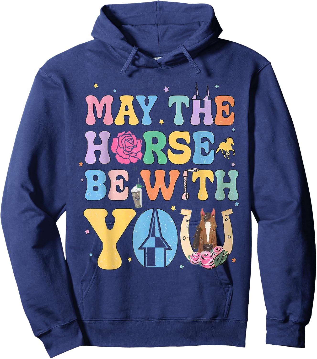 Funny May The Horse Shirt Be With You Horse Lover Hoodie - Hoodie | Navy