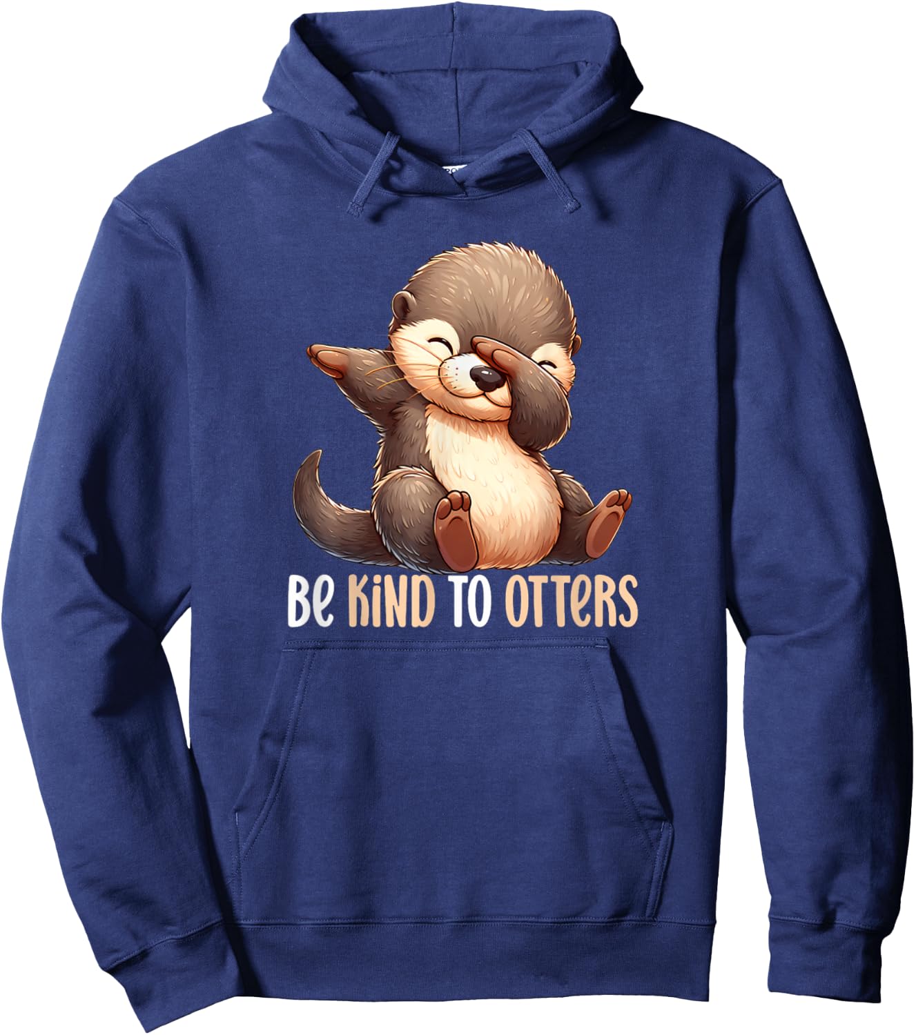 Be Kind To Otters Dabbing Sea Otter Cute World Otter Day Hoodie - Hoodie | Navy
