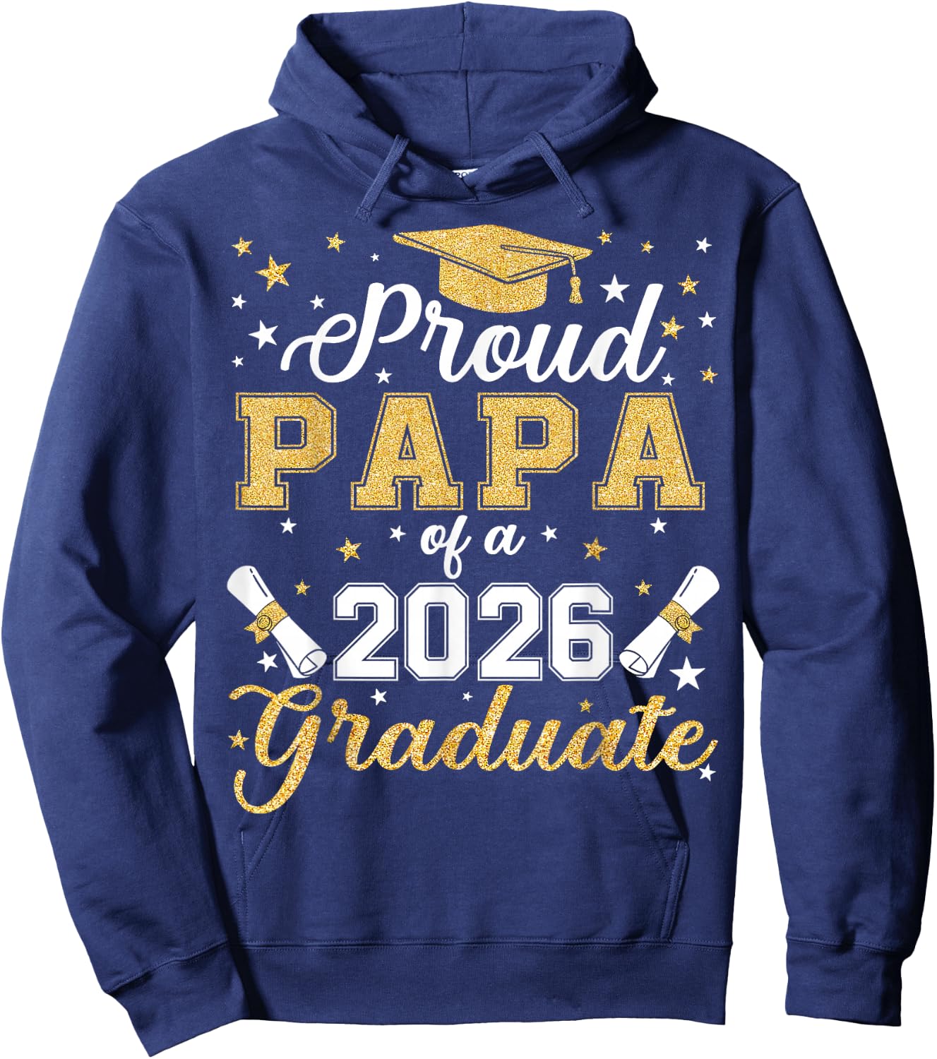 Proud Papa Of A Class Of 2026 Graduate 2026 Senior Papa Hoodie - Hoodie | Navy