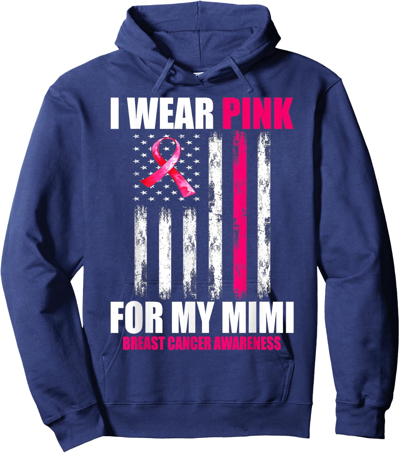 I Wear Pink For My Mimi Breast Cancer Awareness USA Flag Hoodie - Hoodie | Navy