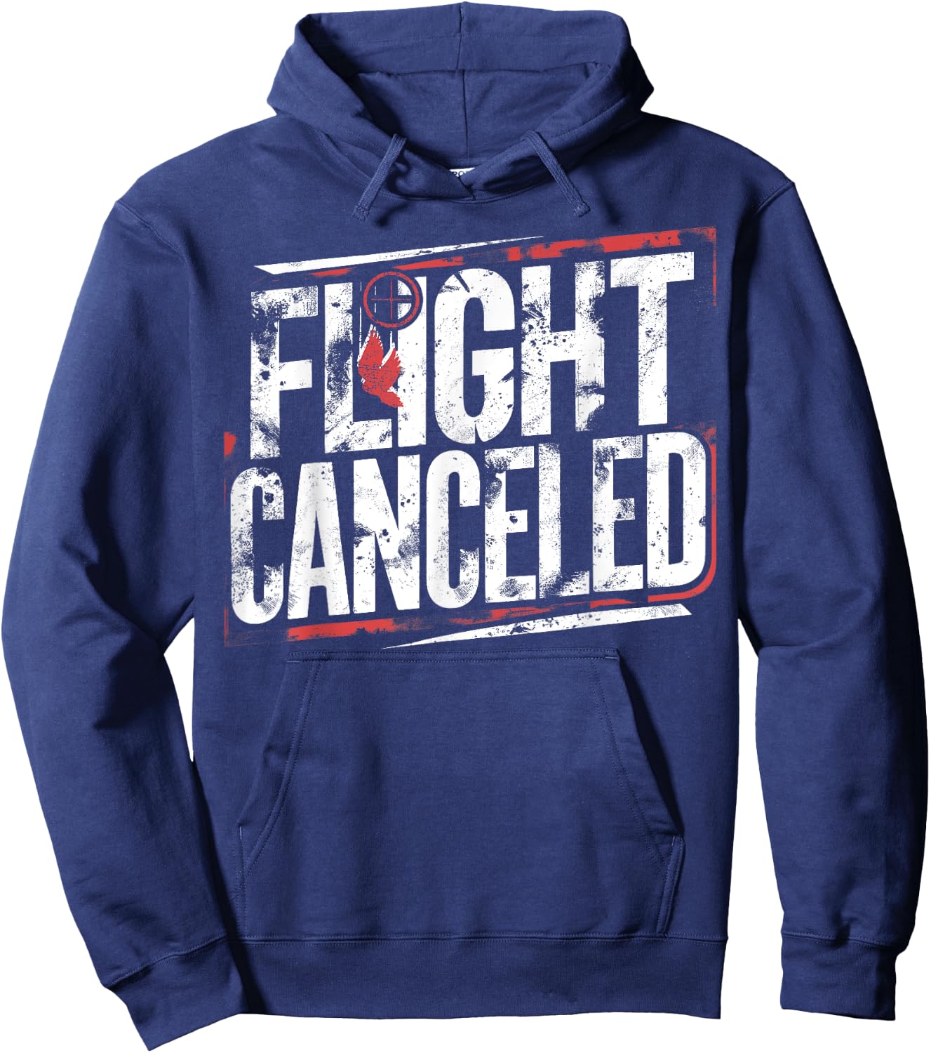 Dove Hunting I Shoot Doves I Flight Canceled I Dove Hunter Hoodie - Hoodie | Navy