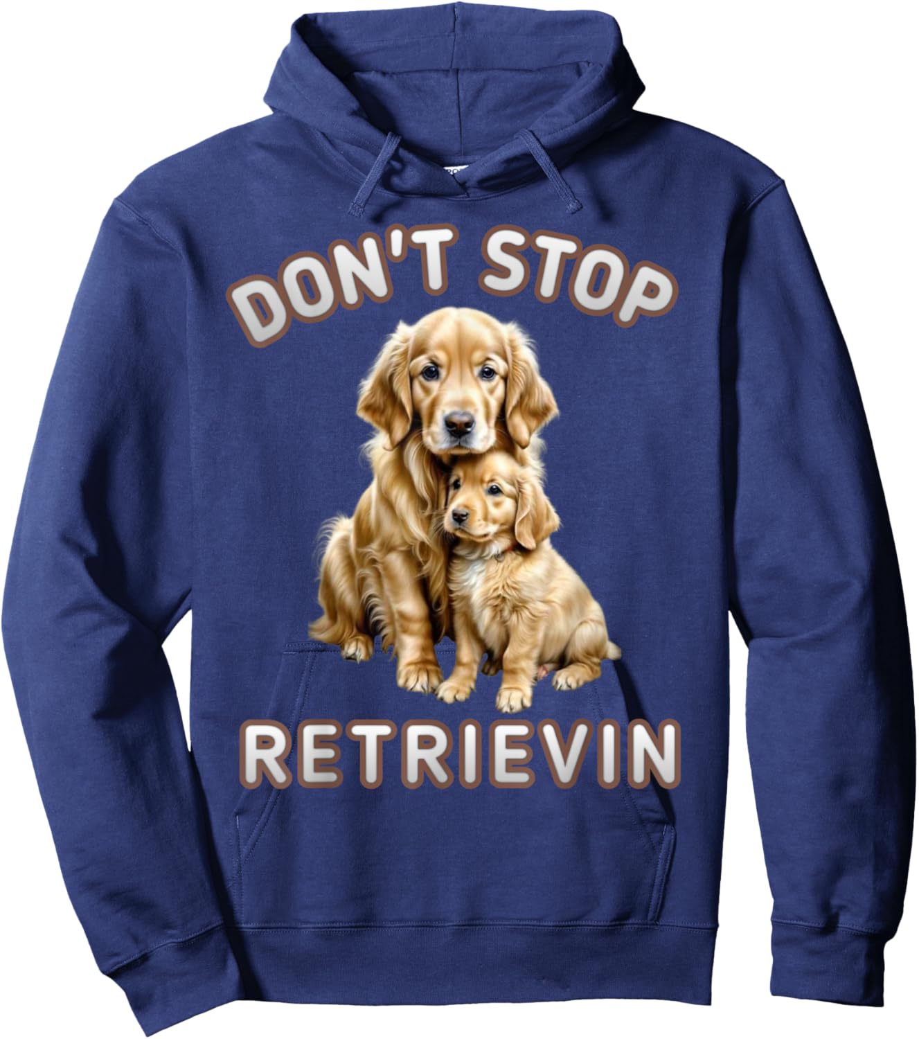 Don't stop retrieving, Cute golden dog Owner. Men Women Kids Hoodie - Hoodie | Navy