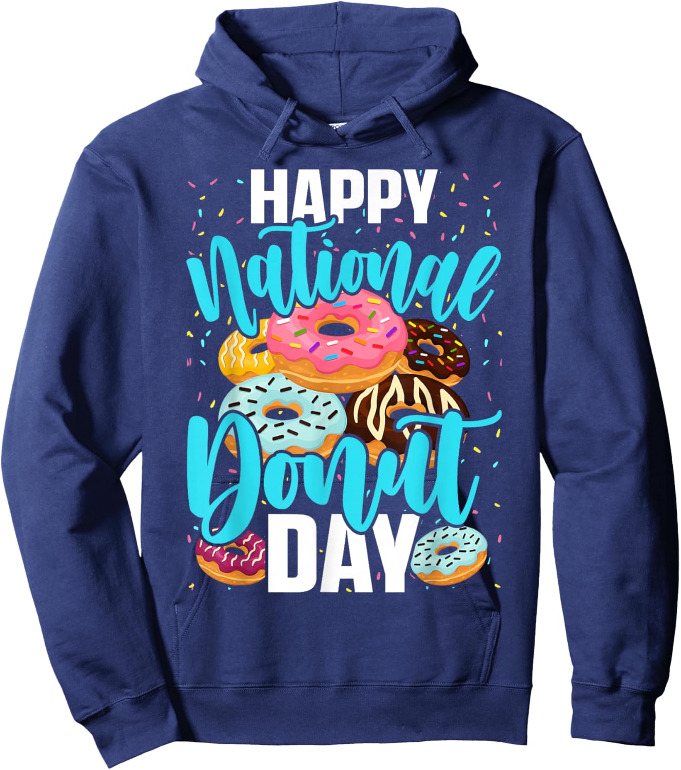 Happy National Donut Day , Donut Lovers Funny Hoodie - Hoodie | Navy