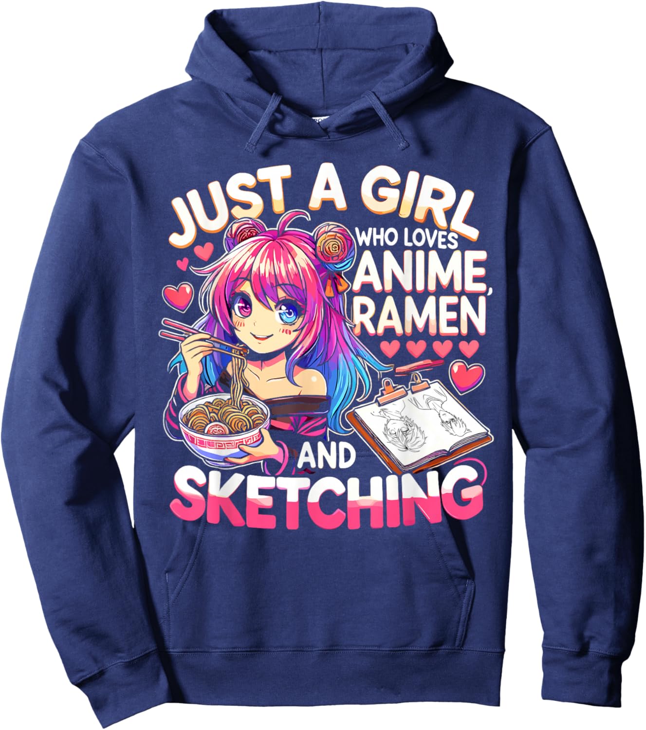 Just A Girl Who Loves Anime Ramen And Sketching, Japan Anime Hoodie - Hoodie | Navy