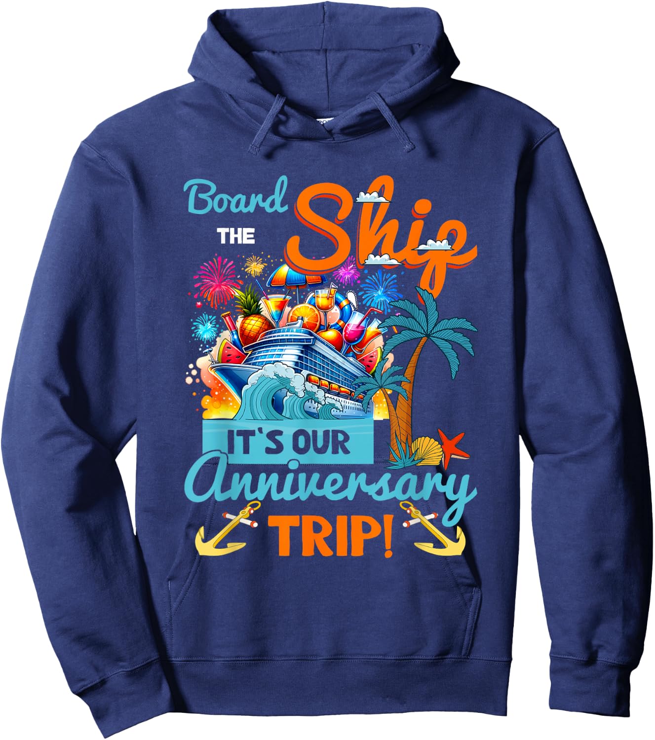 It's Our Anniversary Trip Couples Matching Marriage Cruise , Small, Black Hoodie - Hoodie | Navy