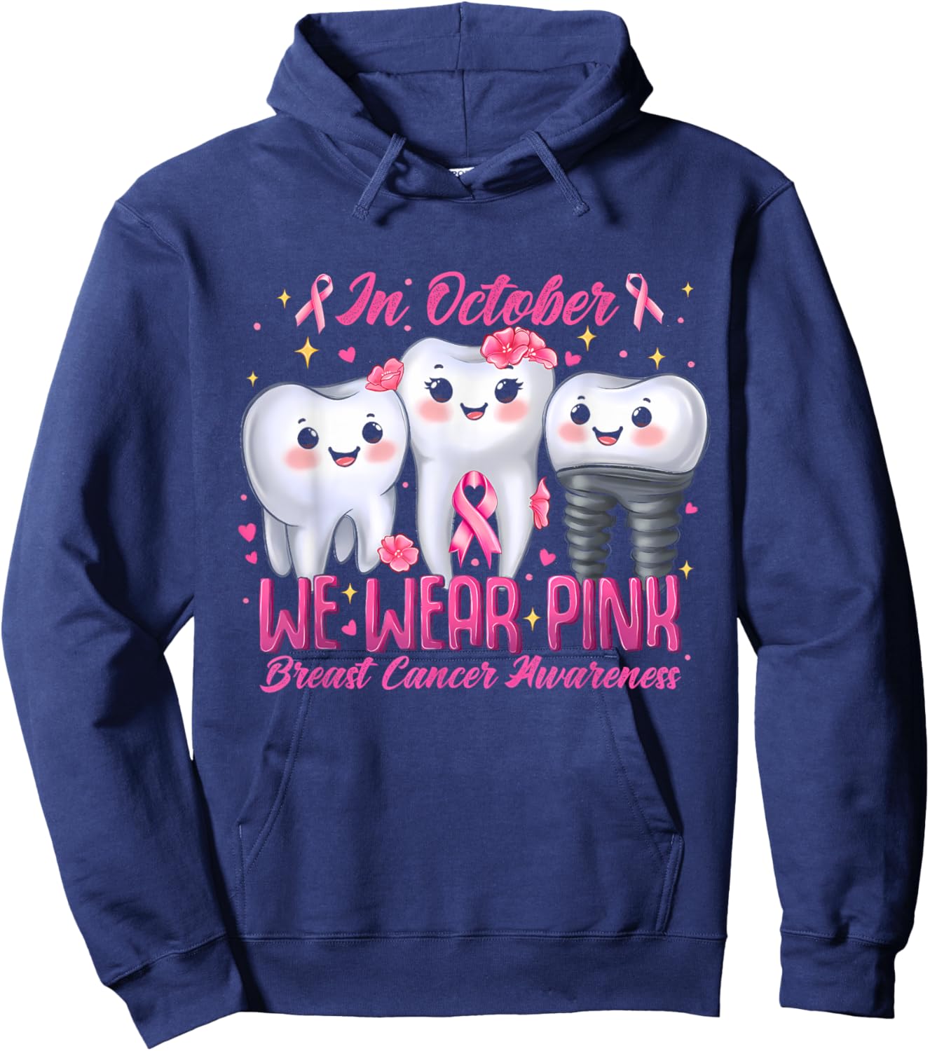 In October We Wear Pink Tooth Dental Breast Cancer Awareness Hoodie - Hoodie | Navy