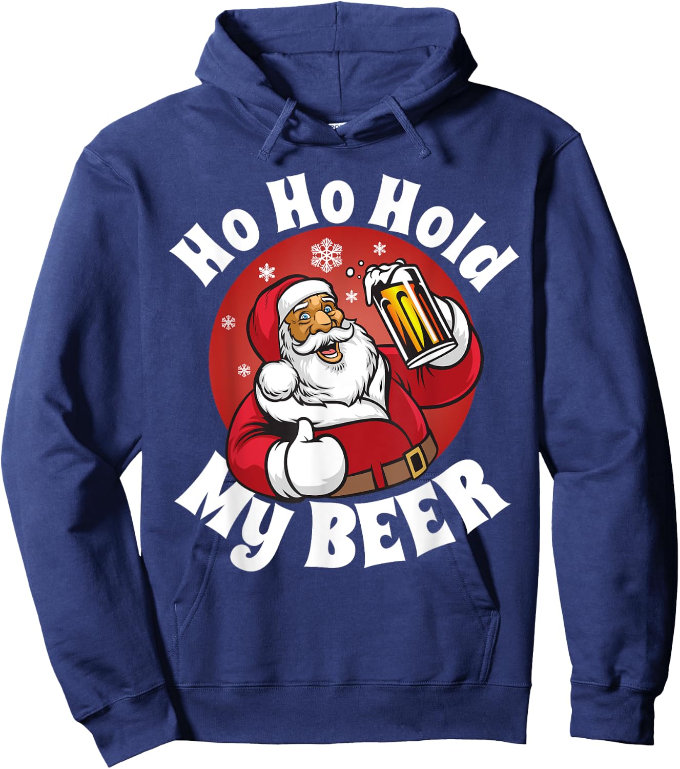 Ho Ho Hold My Beer Funny Christmas in July Party Adult Gift Hoodie - Hoodie | Navy