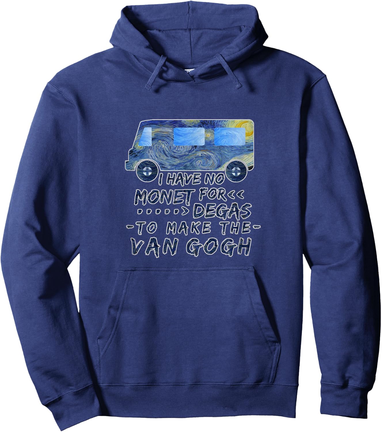 Van Gogh Monet Degas Funny Artist Pun Starry Night Hoodie - Hoodie | Navy