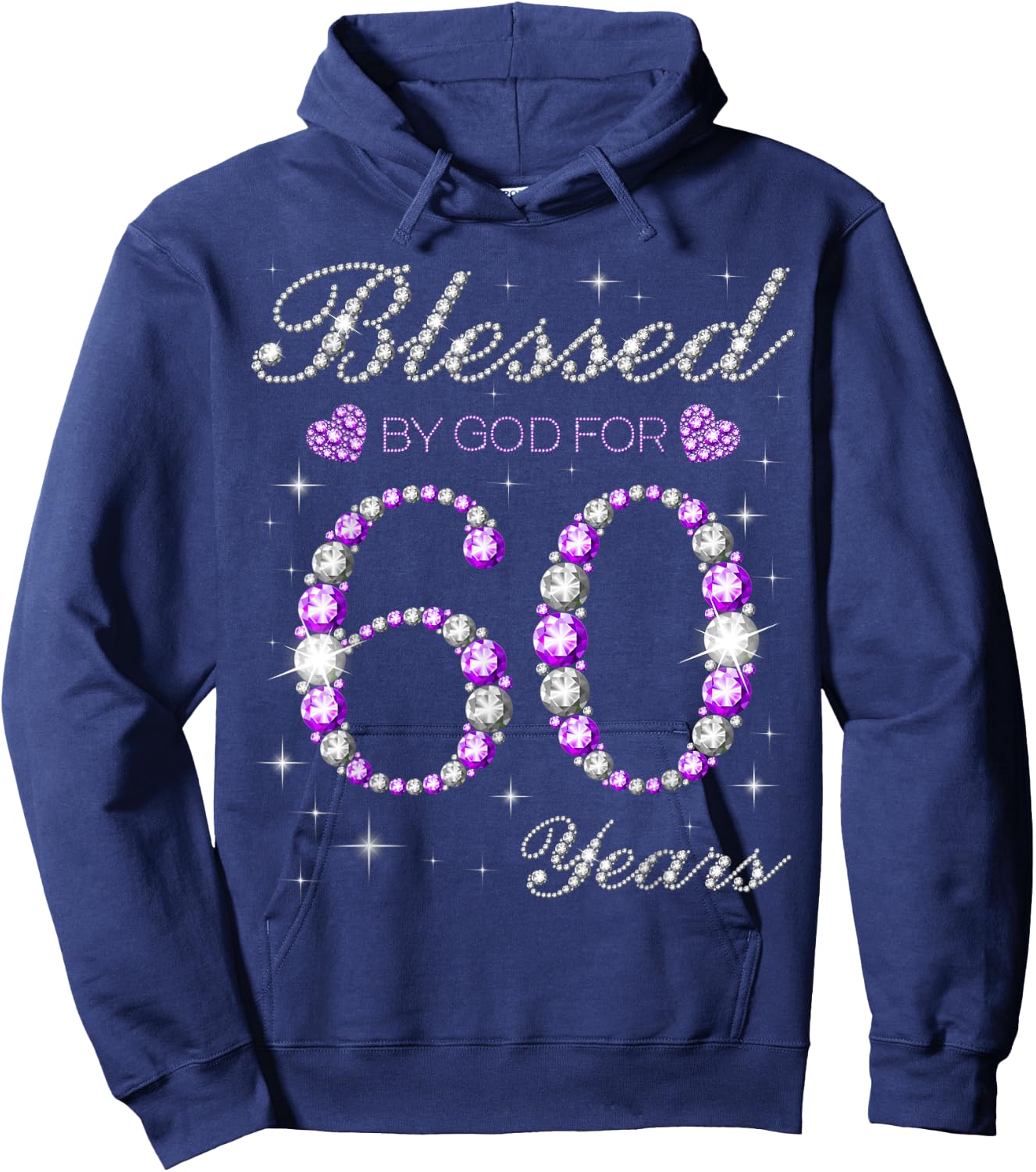 Blessed By God For 60 Years Old 60th Birthday Party B-day Hoodie - Hoodie | Navy