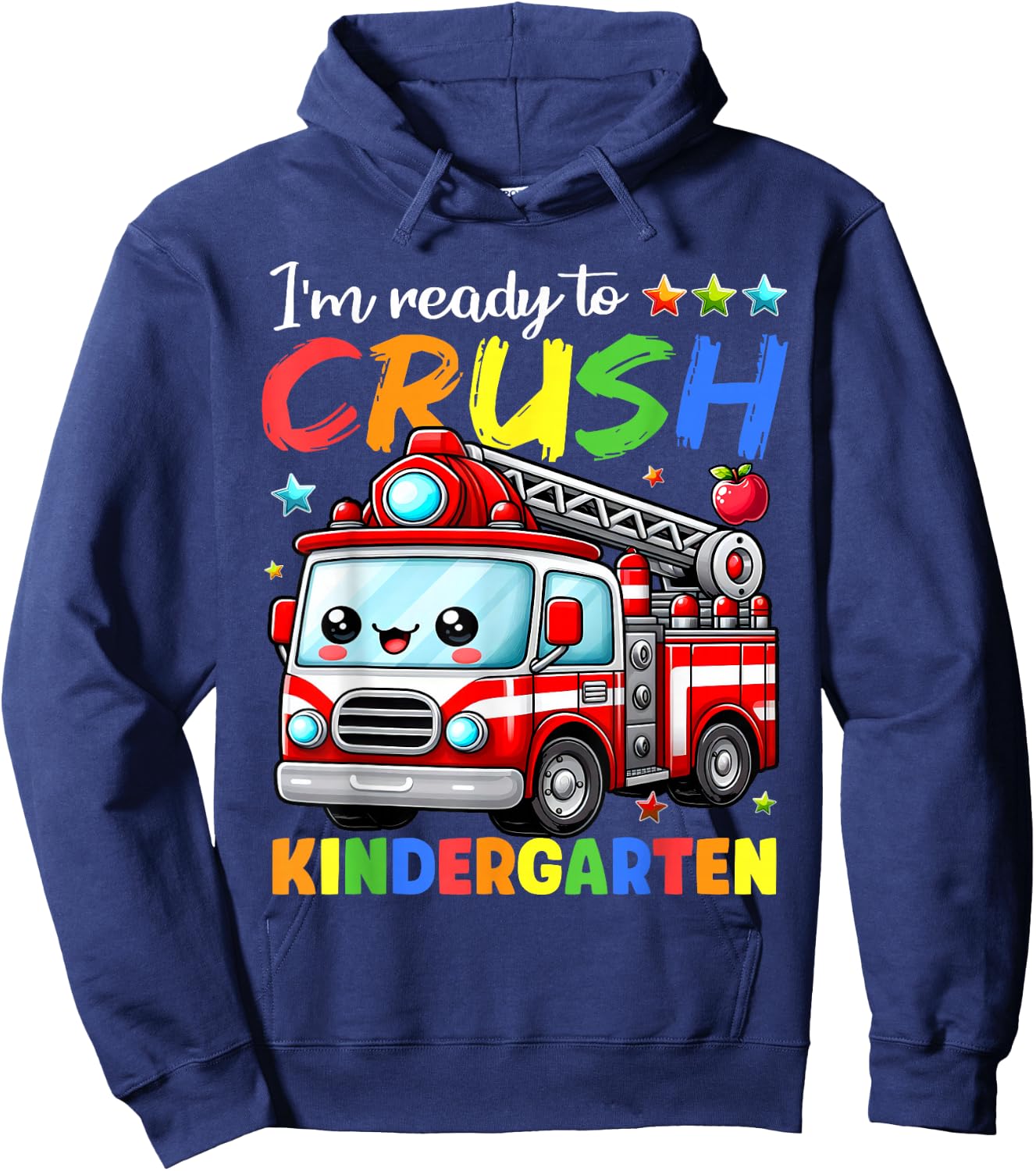 Ready To Crush Kindergarten Fire Truck Back To School Kids Hoodie - Hoodie | Navy