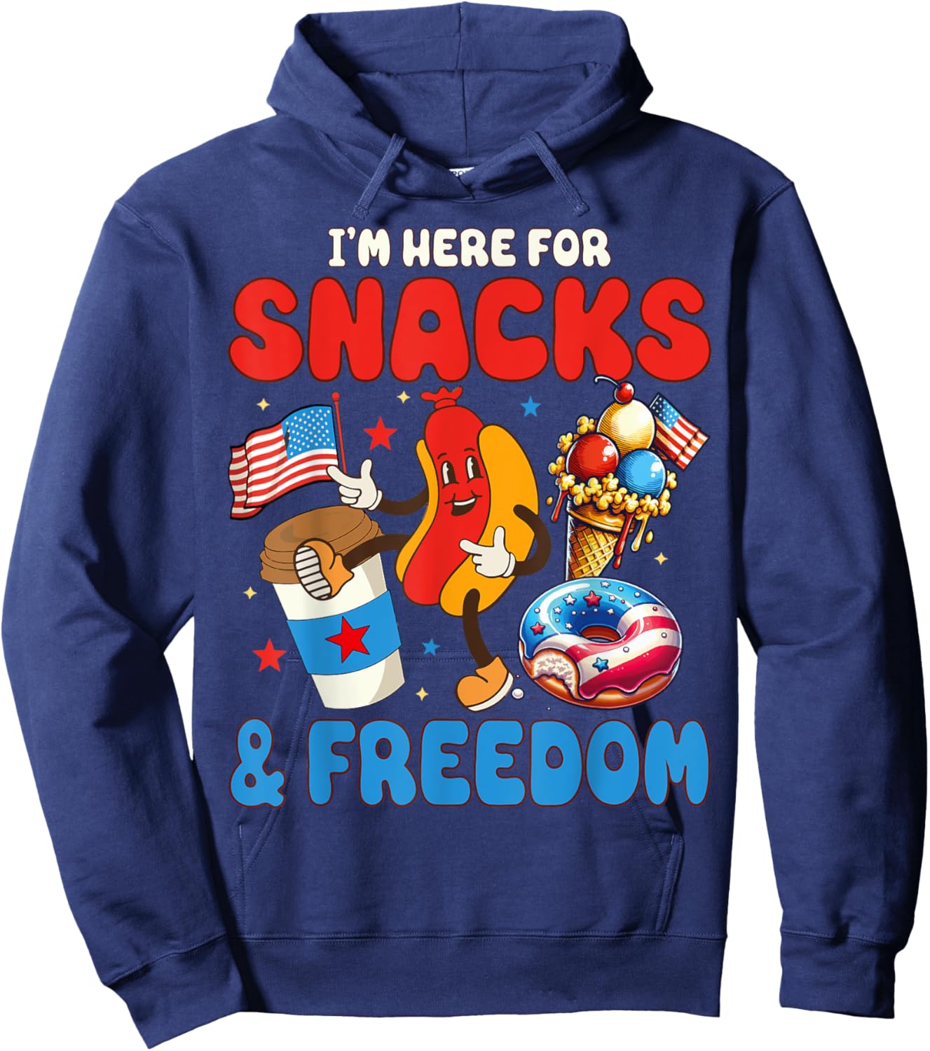 4th of July I'm here for Snacks and Freedom Independence Day Kids Men Hoodie - Hoodie | Navy