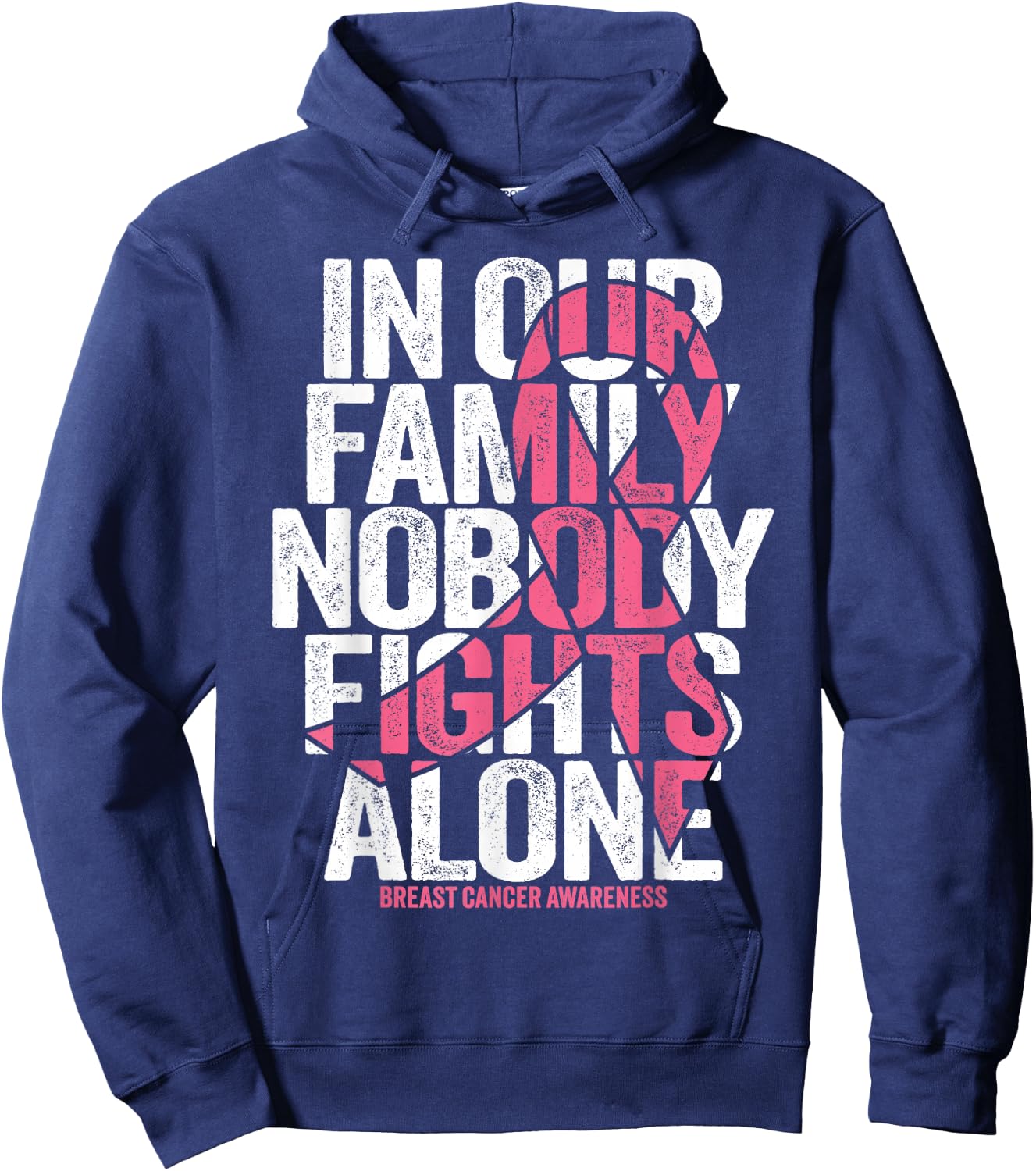 Breast Cancer Family Support Pink Breast Cancer Awareness Hoodie - Hoodie | Navy