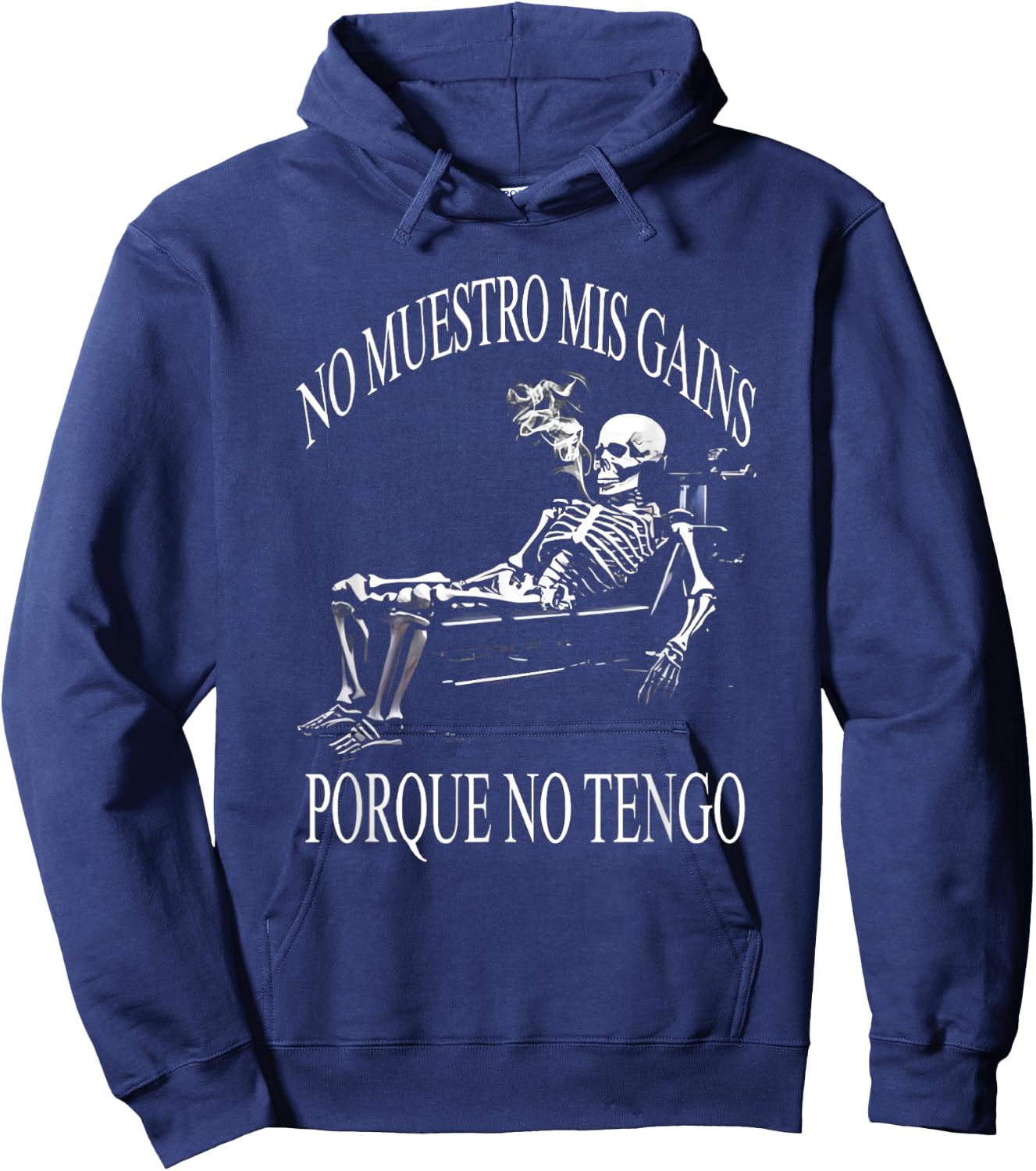 No muestro mis gains porque no tengo. Funny Spanish Slang Hoodie - Hoodie | Navy