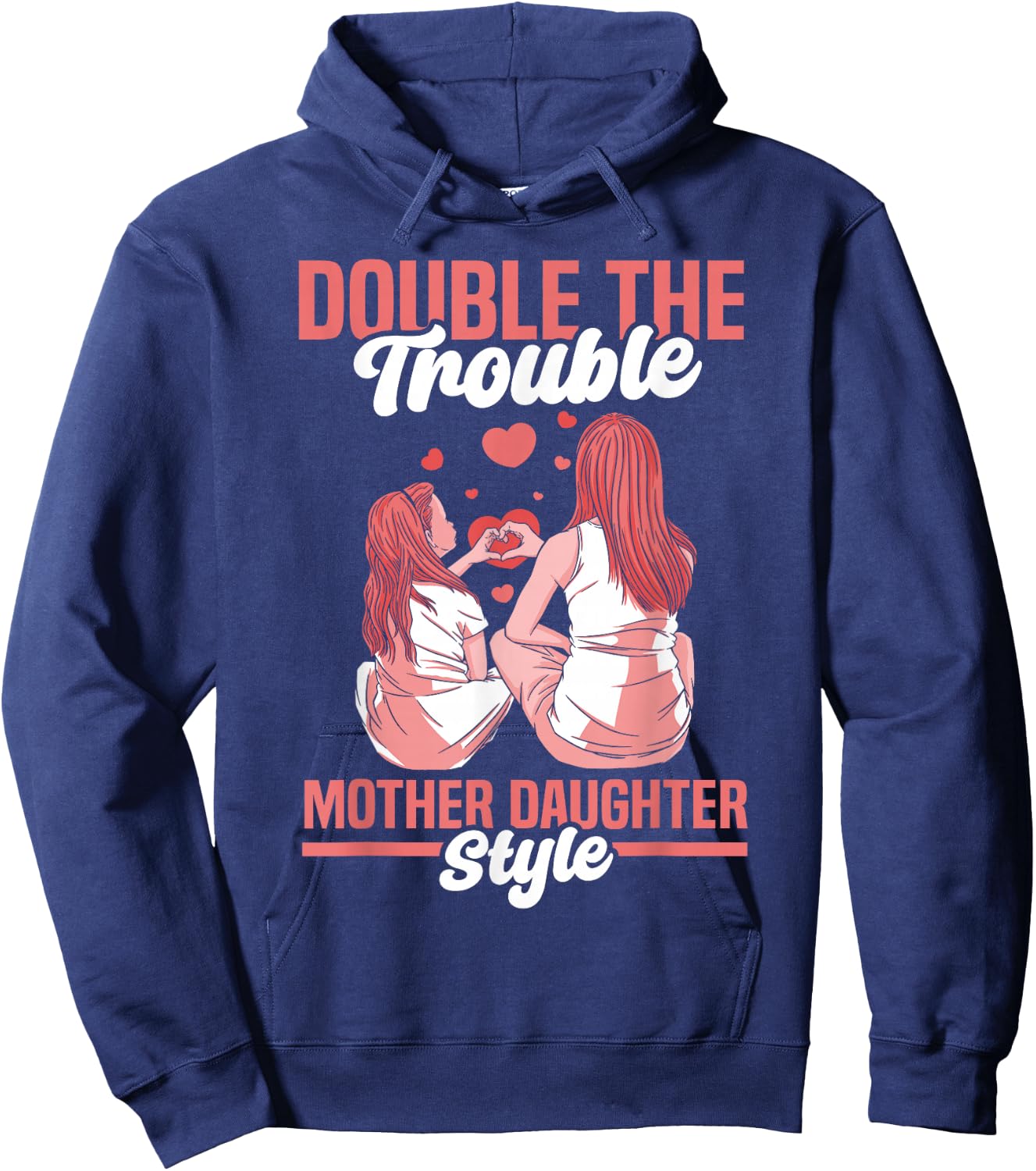 Double The Trouble Mother-Daughter Style Mother Daughter Mom Hoodie - Hoodie | Navy
