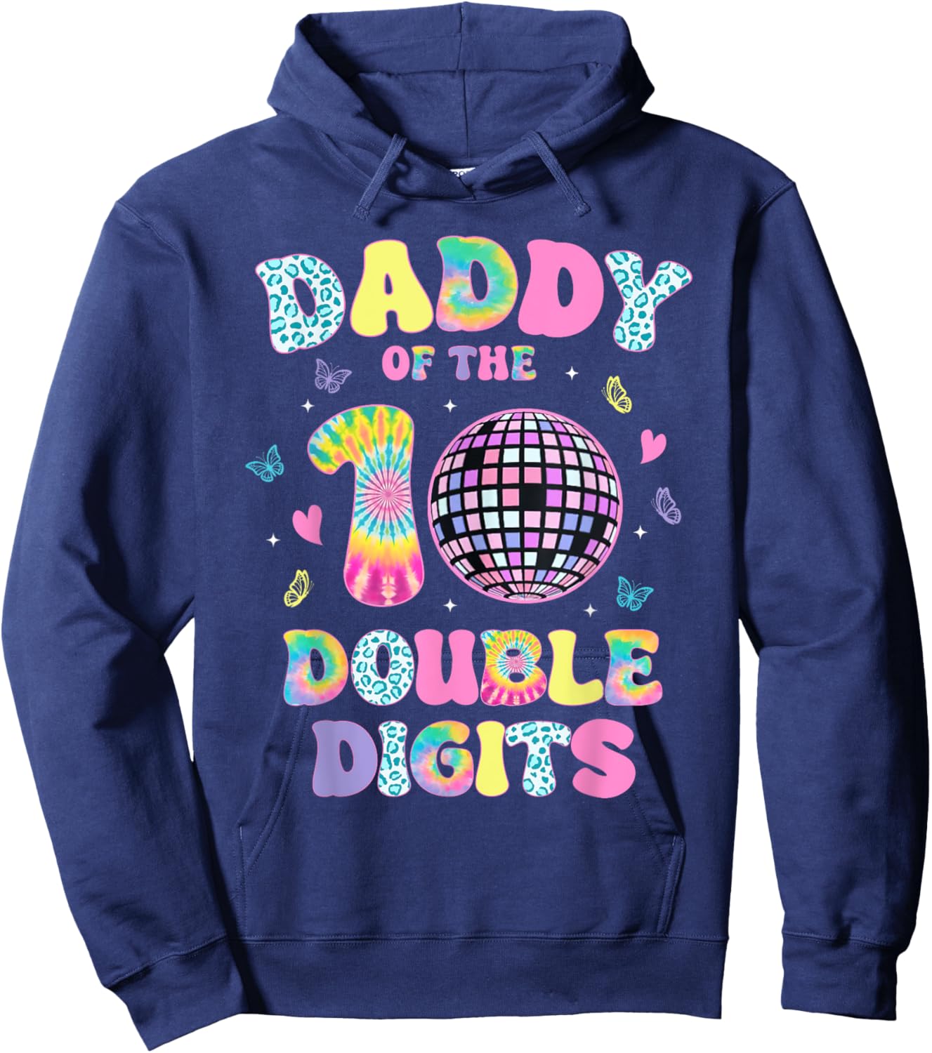 Daddy Of The Double Digits 10 Year Old Birthday Girl Retro Hoodie - Hoodie | Navy