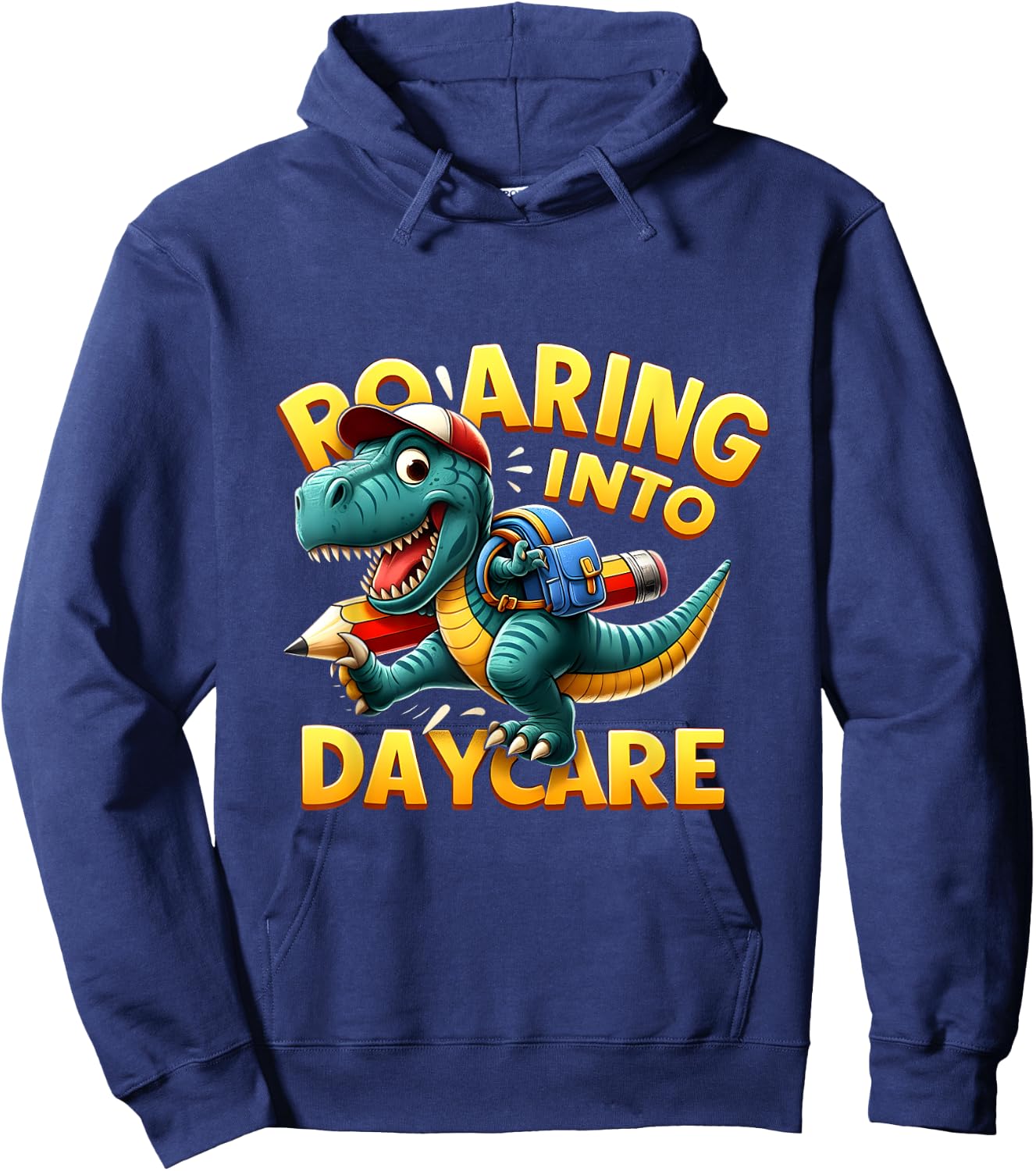 Roaring Into Daycare First Day of Daycare T-Rex Dinosaur Hoodie - Hoodie | Navy
