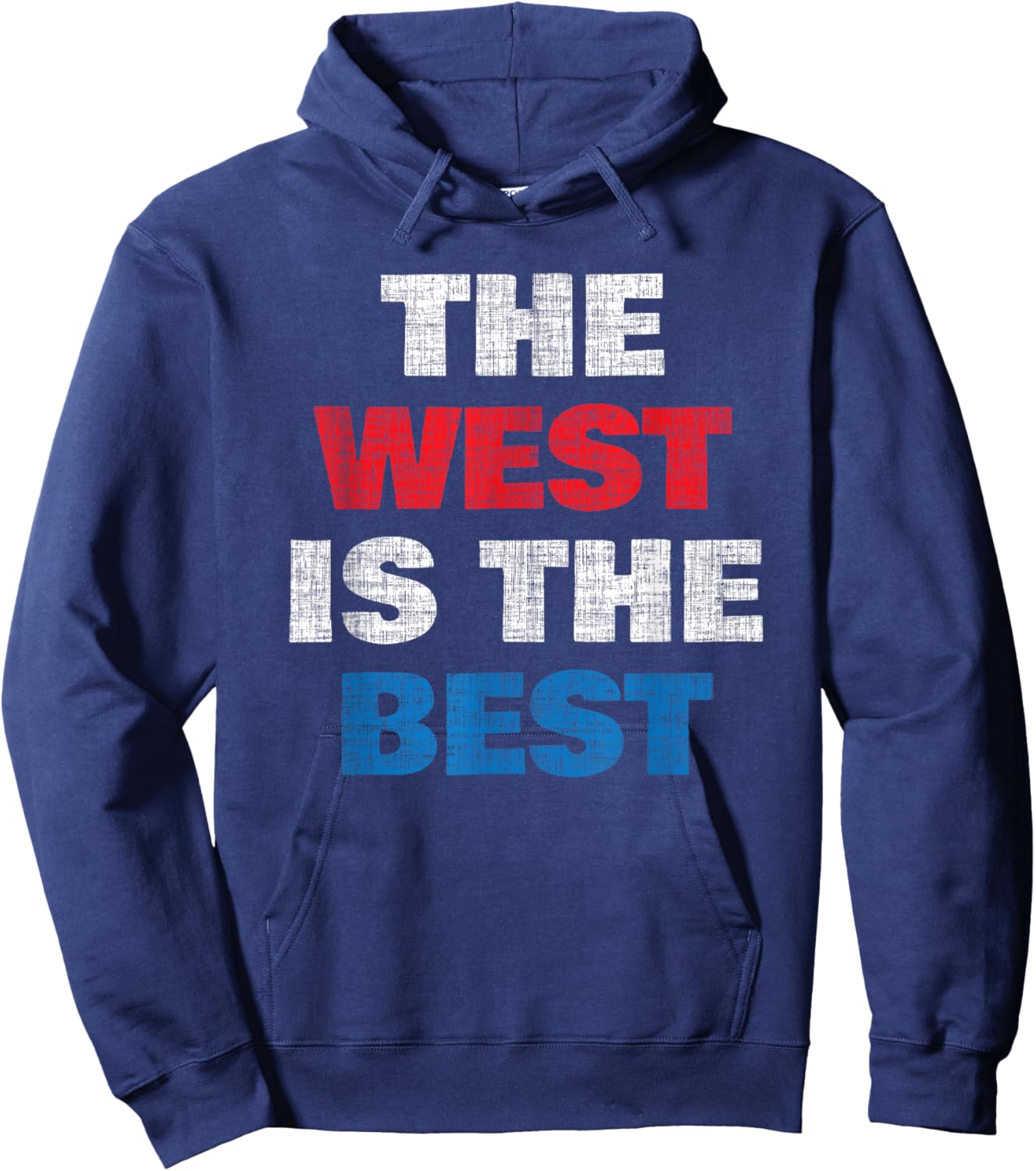 The West is the Best Hoodie - Hoodie | Navy