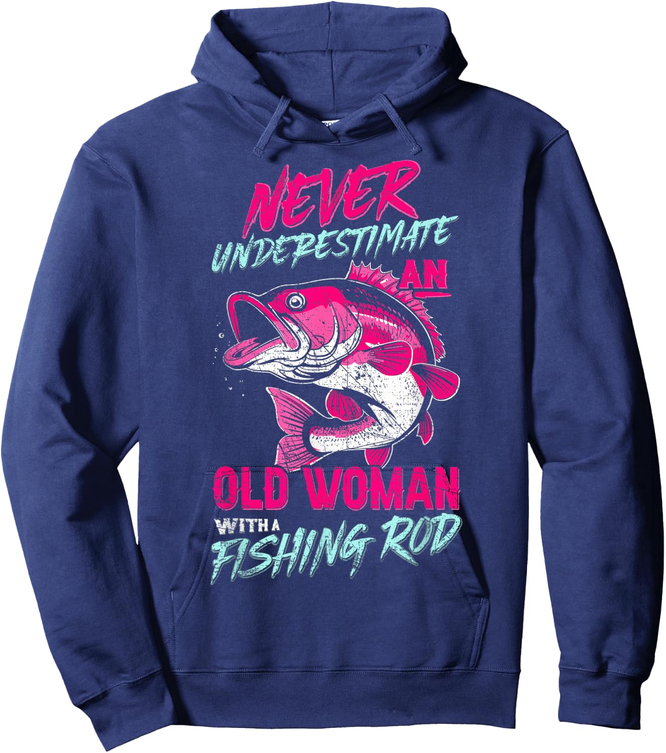 Never Underestimate An Old Woman With Fishing Rod,Fish Lover Hoodie - Hoodie | Navy