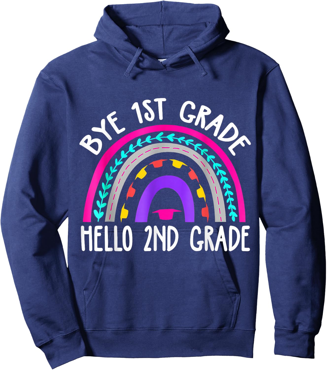 Graduation Bye 1st Grade Hello 2nd Grade Back to School Hoodie - Hoodie | Navy