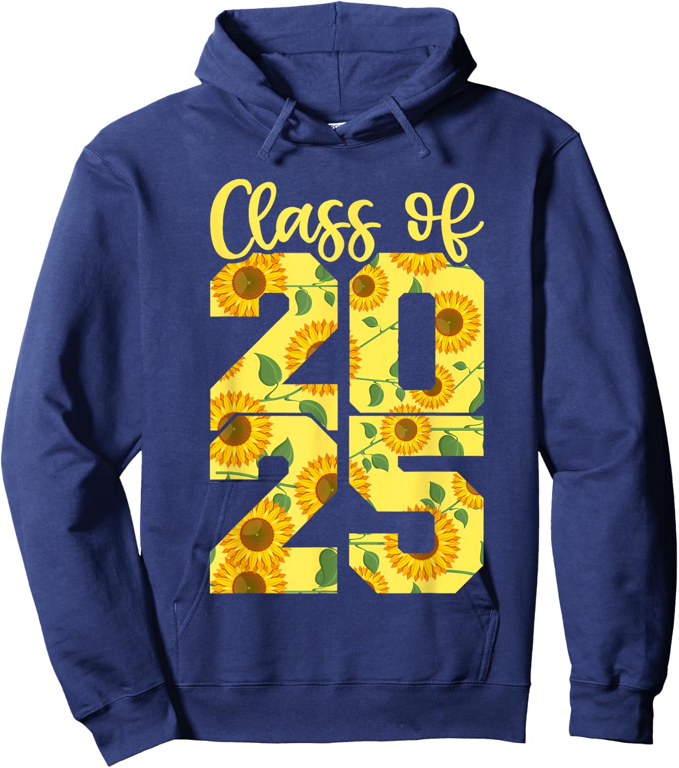 Class Of 2025 Shirt For Girls, Sunflower 2025 Graduation Hoodie - Hoodie | Navy