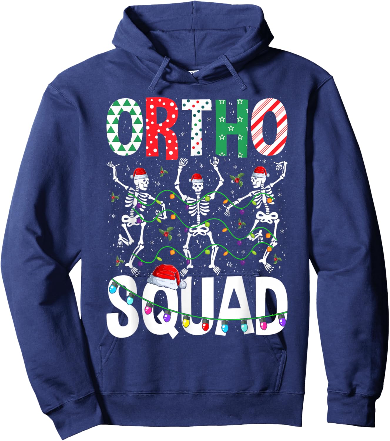 Ortho Squad Christmas Skeleton Orthopedic Nurse Life Xmas Hoodie - Hoodie | Navy
