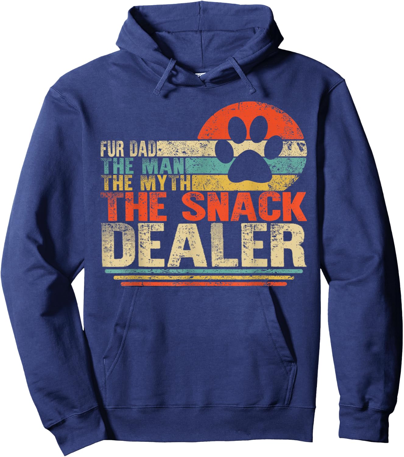 Dog Fathers Day Fur Dad The Man The Myth The Snack Dealer Hoodie - Hoodie | Navy