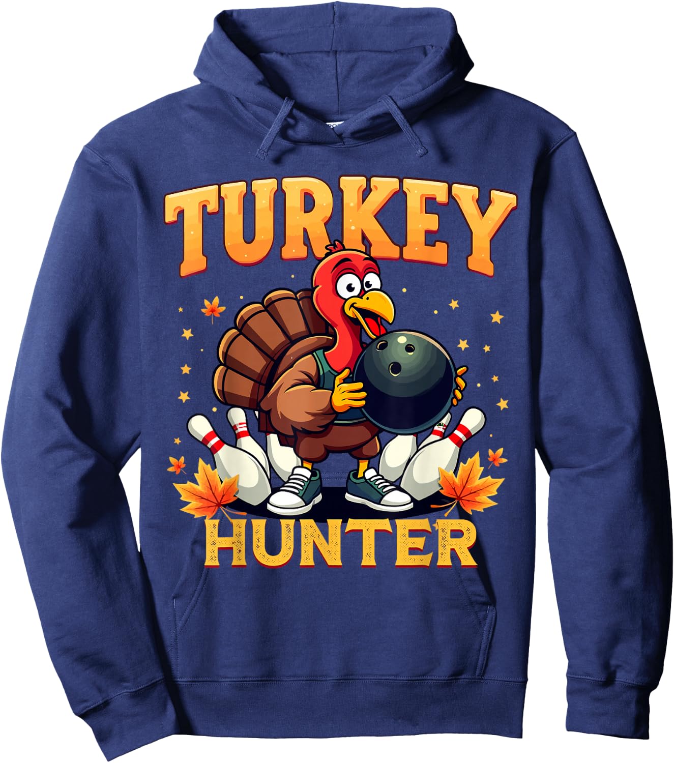 Turkey Hunter Bowling Thanksgiving Fun Bowler Hoodie - Hoodie | Navy