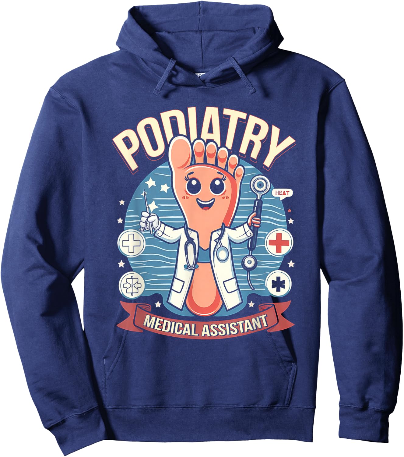 Podiatry Medical Assistant Podiatrist Funny Podiatry Nurse Hoodie - Hoodie | Navy